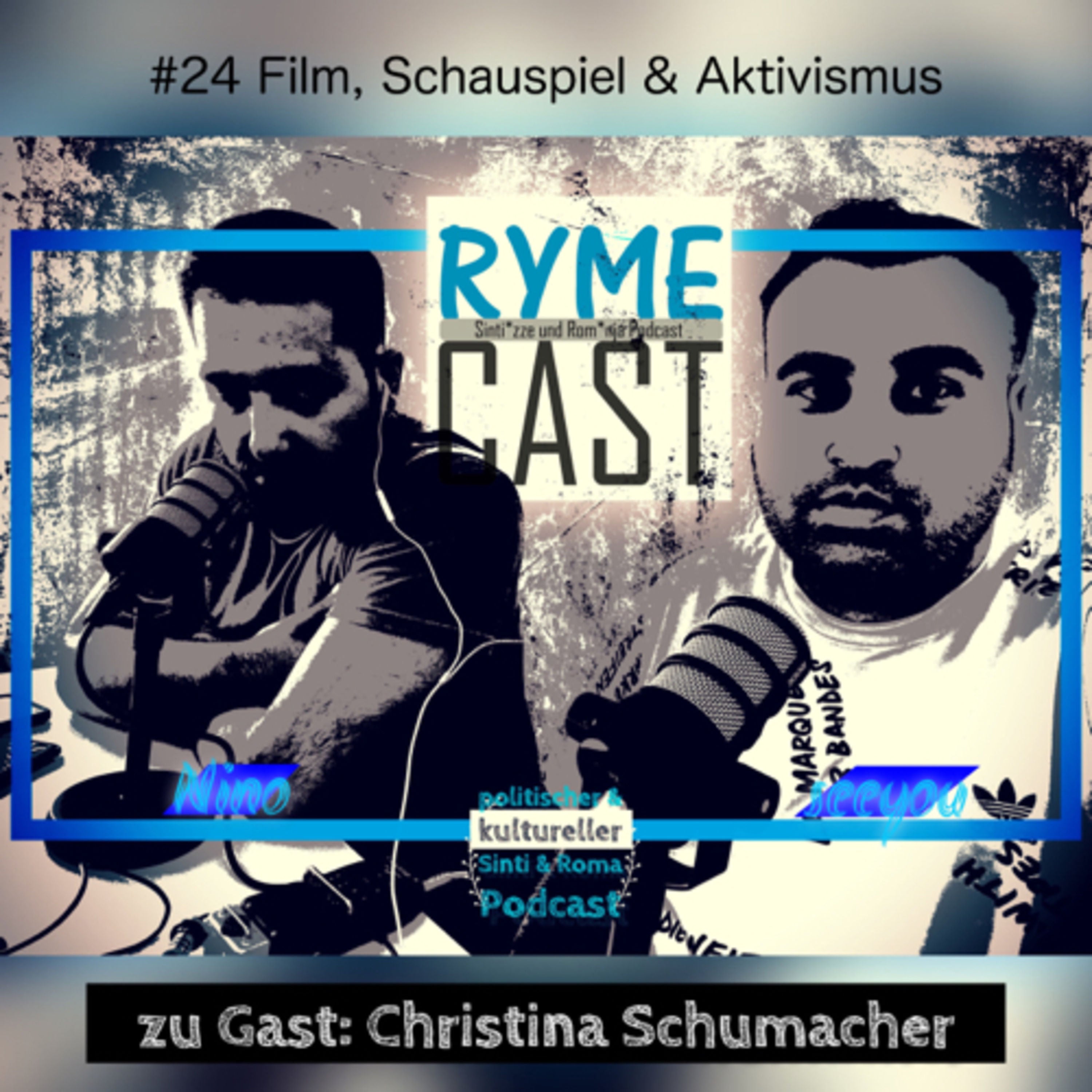 #24 Film, Schauspiel & Aktivismus | zu Gast: Christina Schumacher