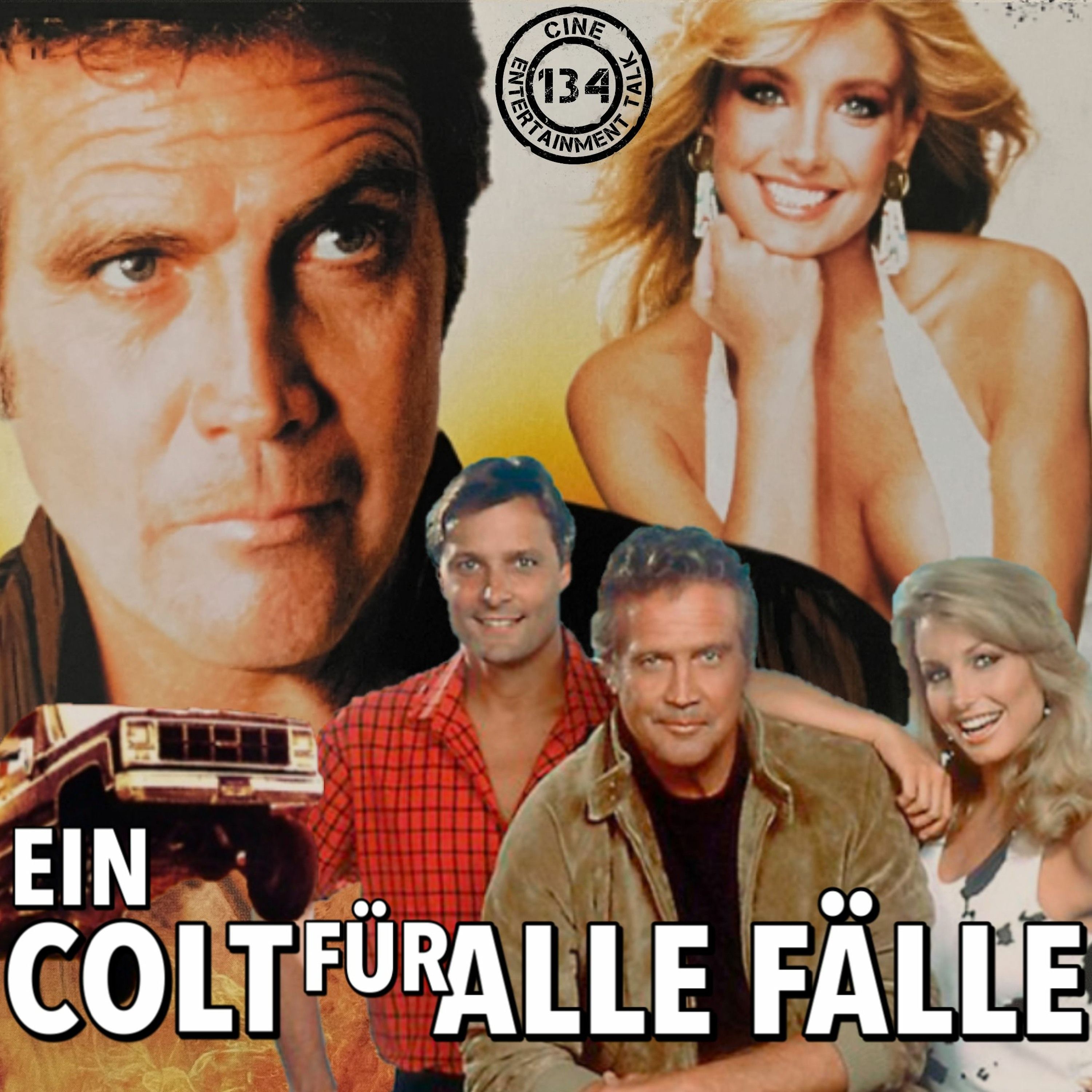Folge 134 - Ein Colt für alle Fälle: Audiokommentar zum Pilot "Die Reise nach Arizona"