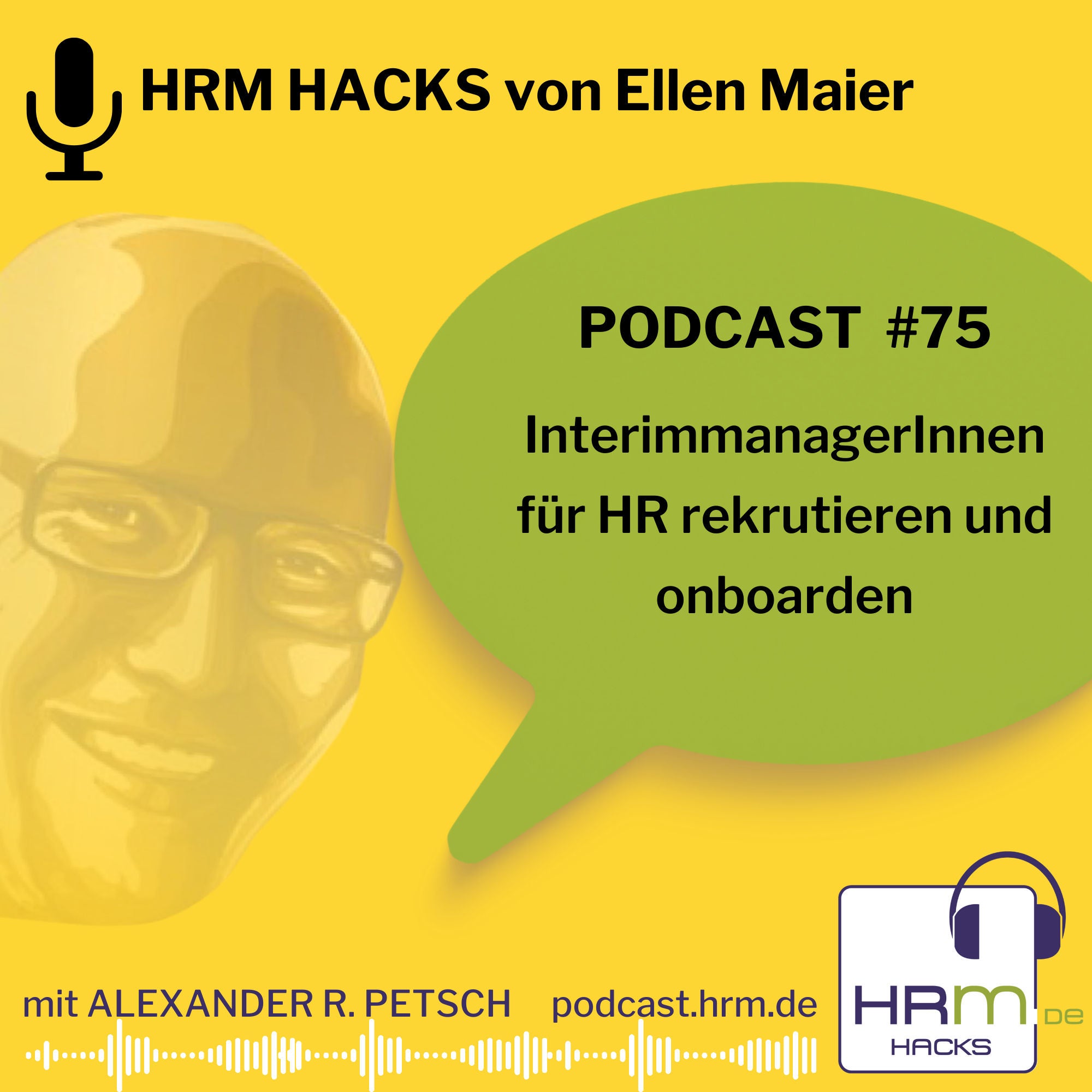 #75 "InterimmangerInnen für HR rekrutieren und onboarden" mit Ellen Maier