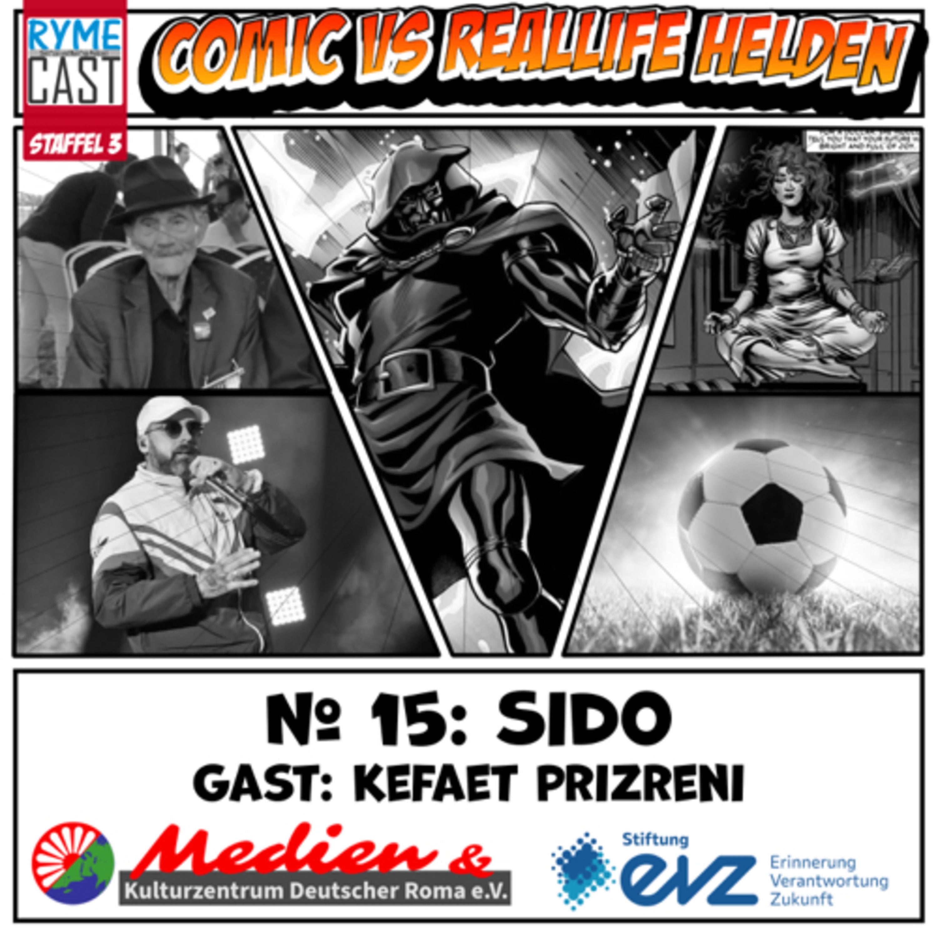 Comic VS Reallife Helden #15 - Sido - Zu Gast: Kefaet Prizreni Aka K-flow - Teil 1