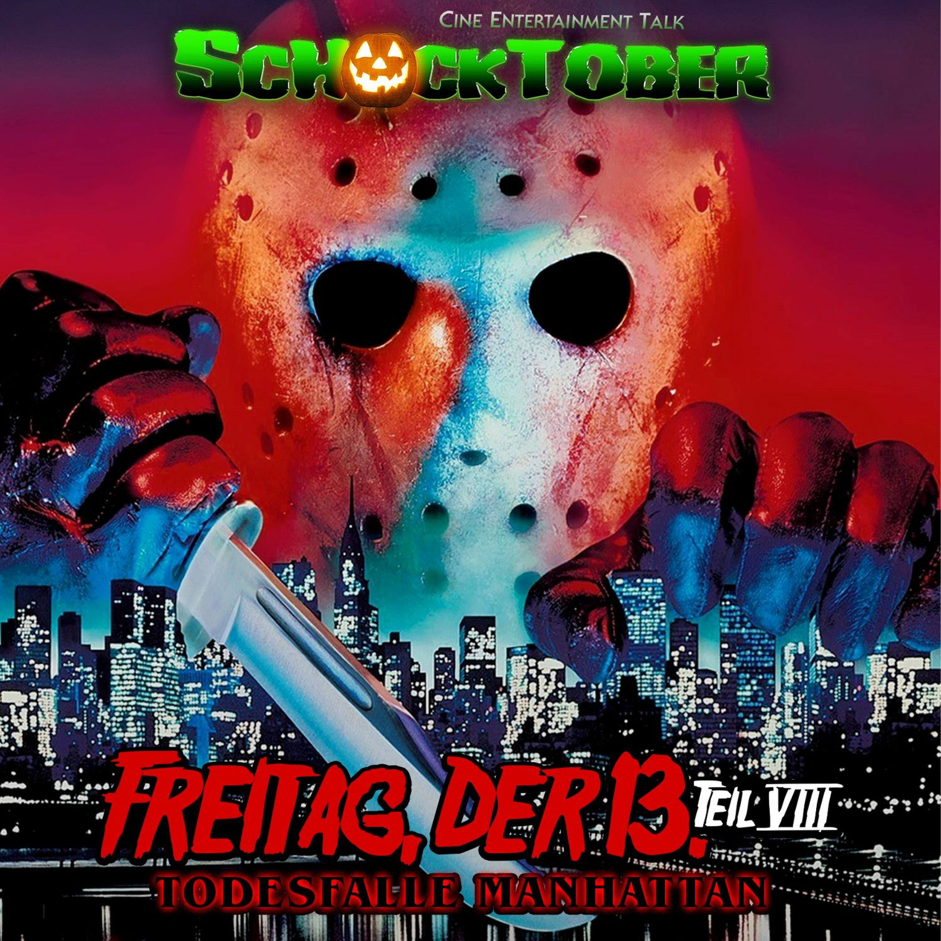 Schocktober #8 – Freitag der 13. – Teil VIII: Todesfalle Manhattan