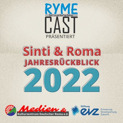 #66 Sinti und Roma Jahresrückblick 2022