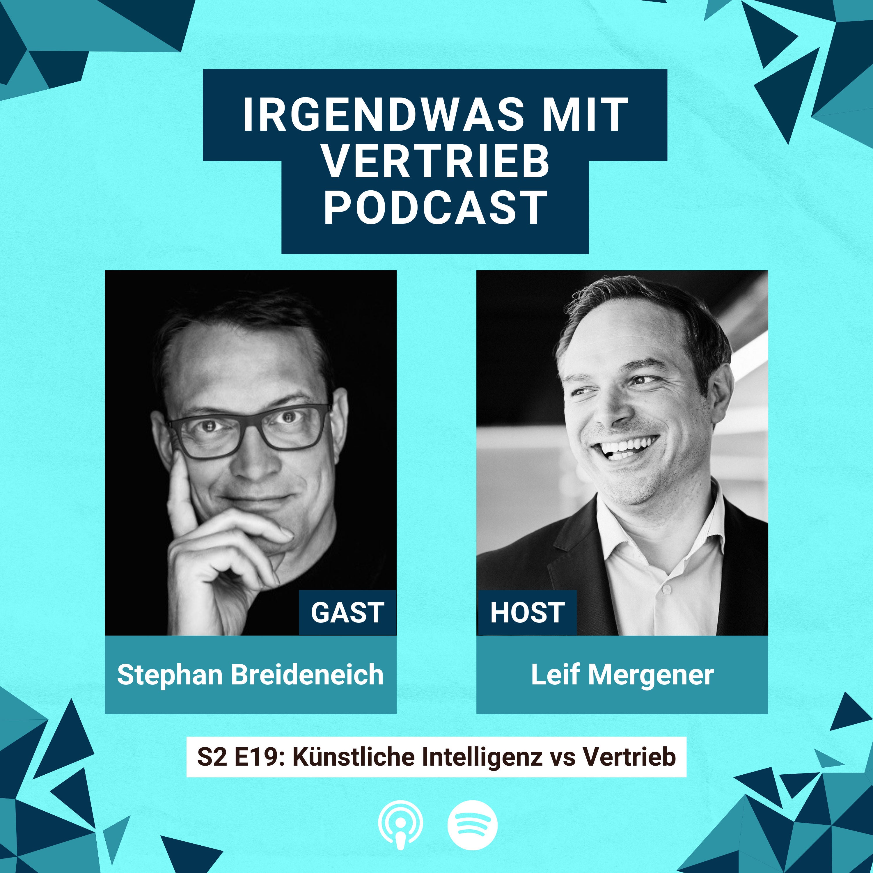 #61 S2E19 Vertrieb vs Künstliche Intelligenz: Interview mit Stephan Breideneich