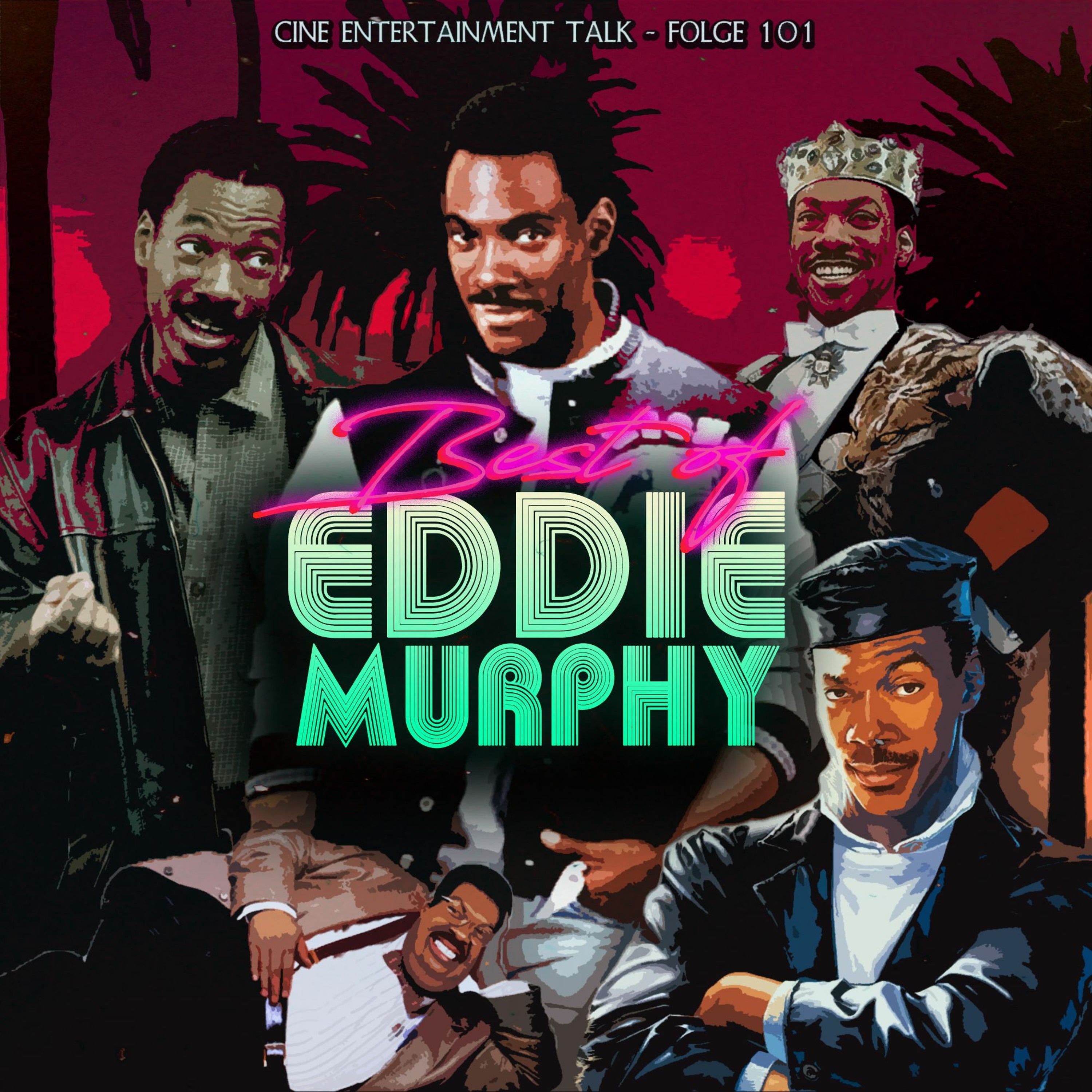 Folge 101 - Eddie Murphy: Seine besten Filme (Nur 48 Stunden, Beverly Hills Cop, Die Glücksritter)