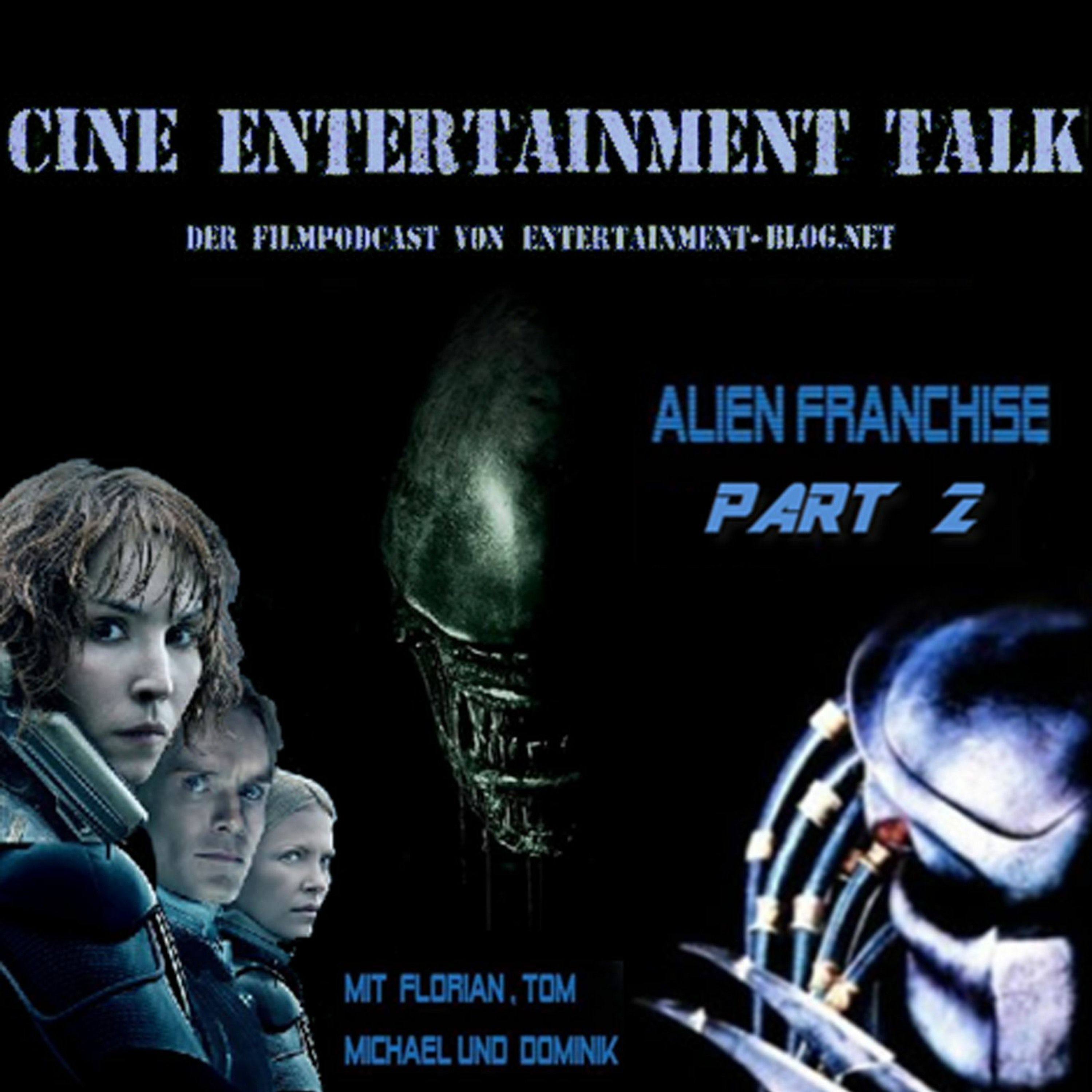 Folge 52 - Alien-Franchise - Teil 2 (Aliens vs. Predator, AVP 2, Prometheus und Alien: Covenant)
