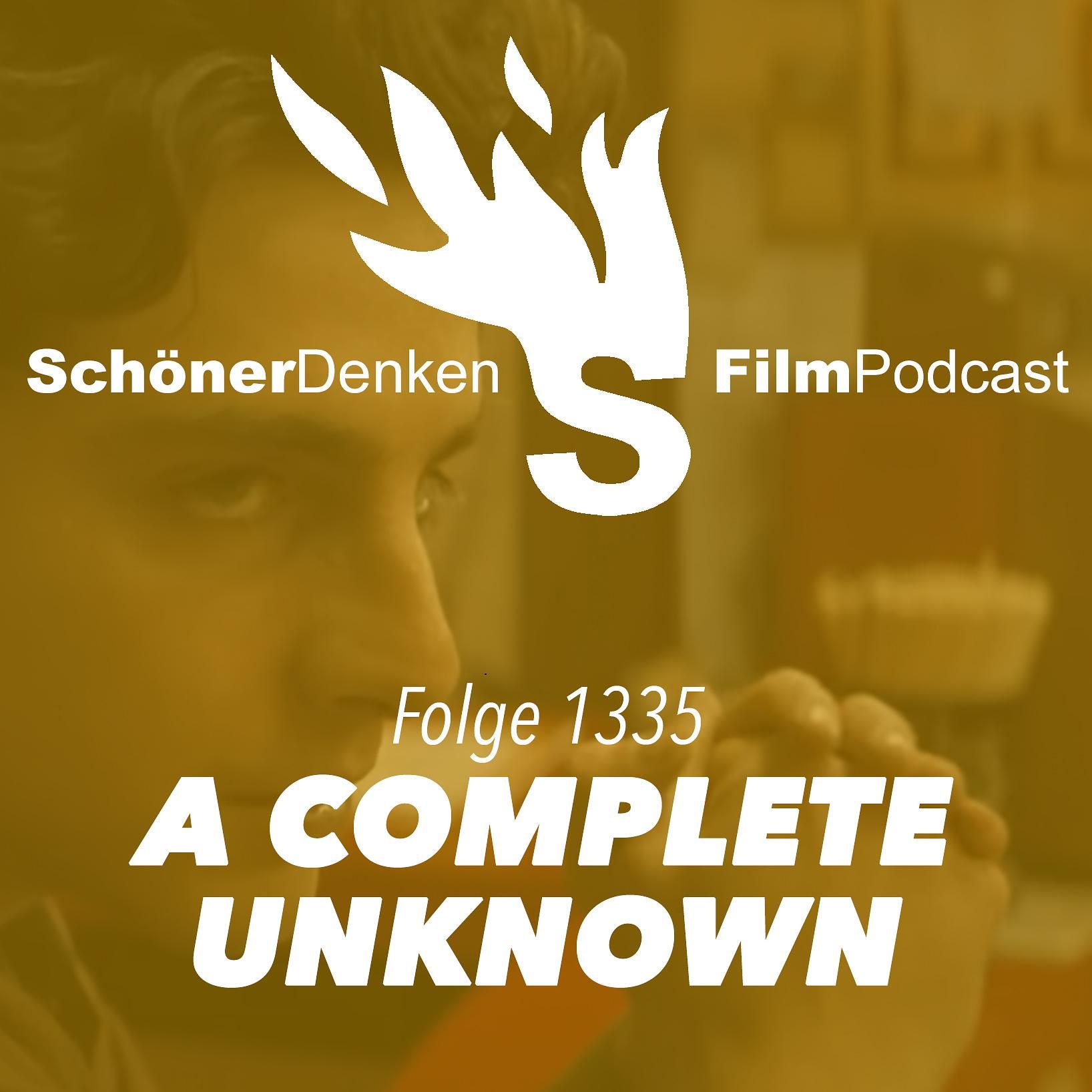 Folge 1335: A COMPLETE UNKNOWN - „Spielt laut!“