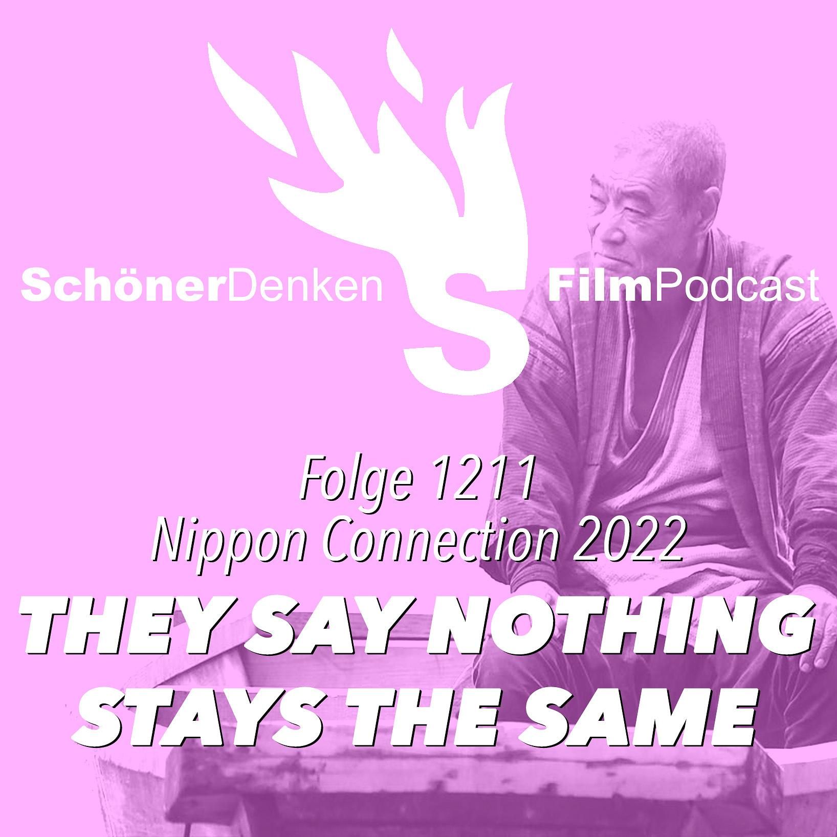 Folge 1211: Joe Odagiri THEY SAY NOTHING STAYS THE SAME feat. Daniel und Andras (NipponConnection2022)