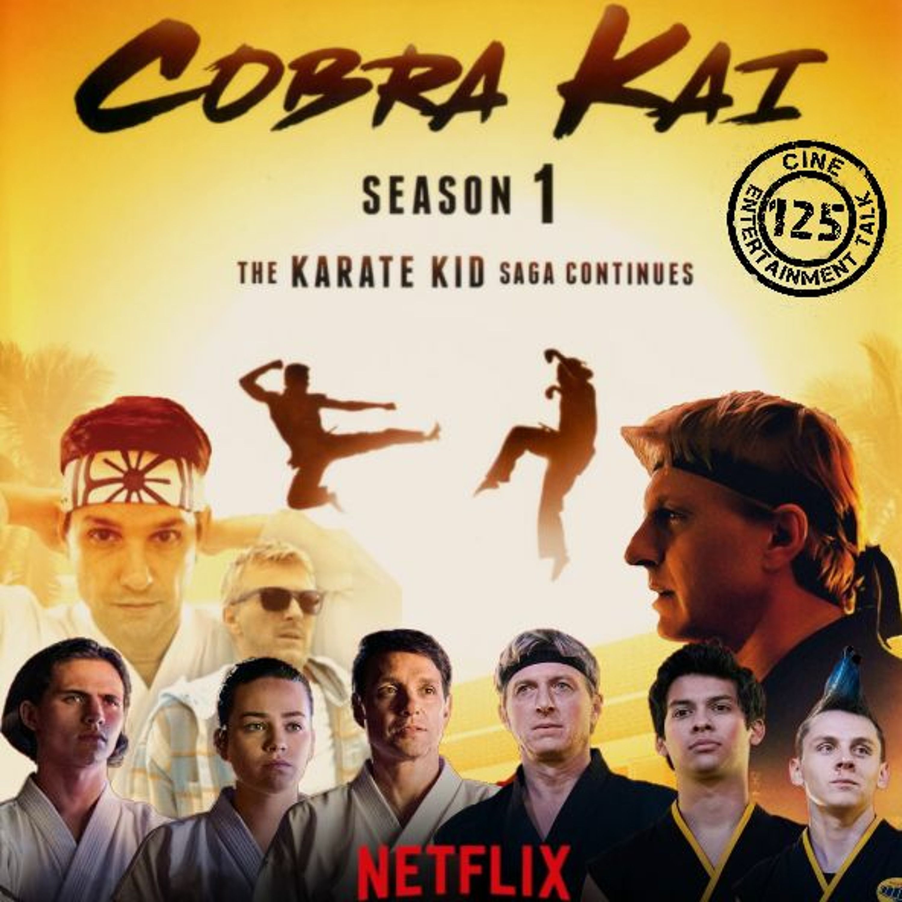 Folge 125 - Cobra Kai - Staffel 1 (The Karate Kid Saga)