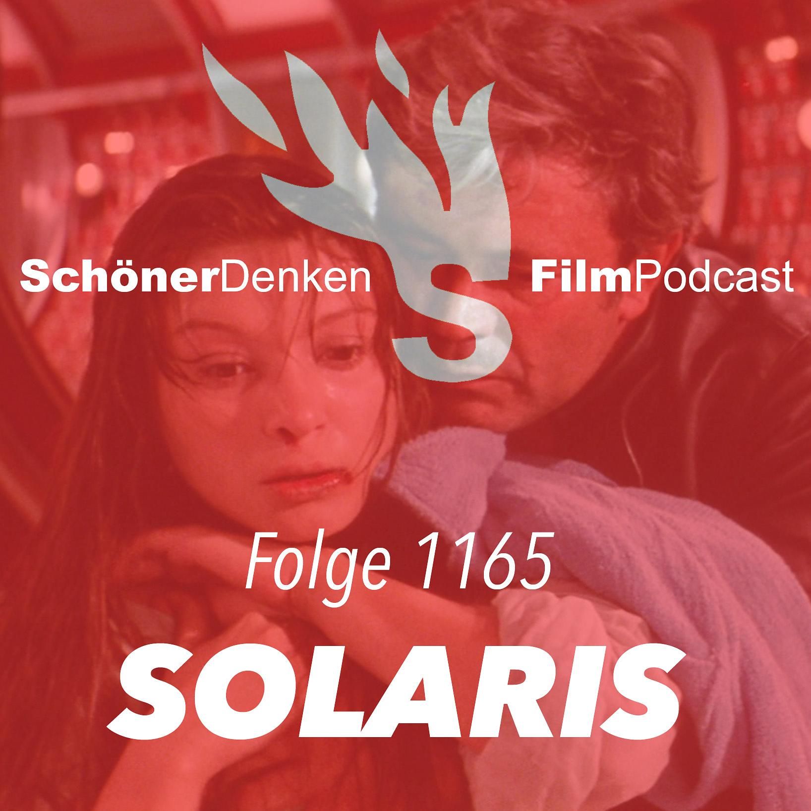 Folge 1165: SOLARIS - Der Mensch braucht nur den Menschen