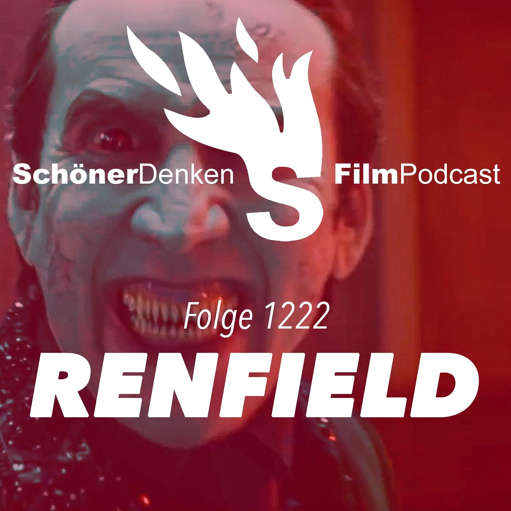 Folge 1222: RENFIELD - 11 Dinge, die man mit einem abgerissenen Arm tun kann