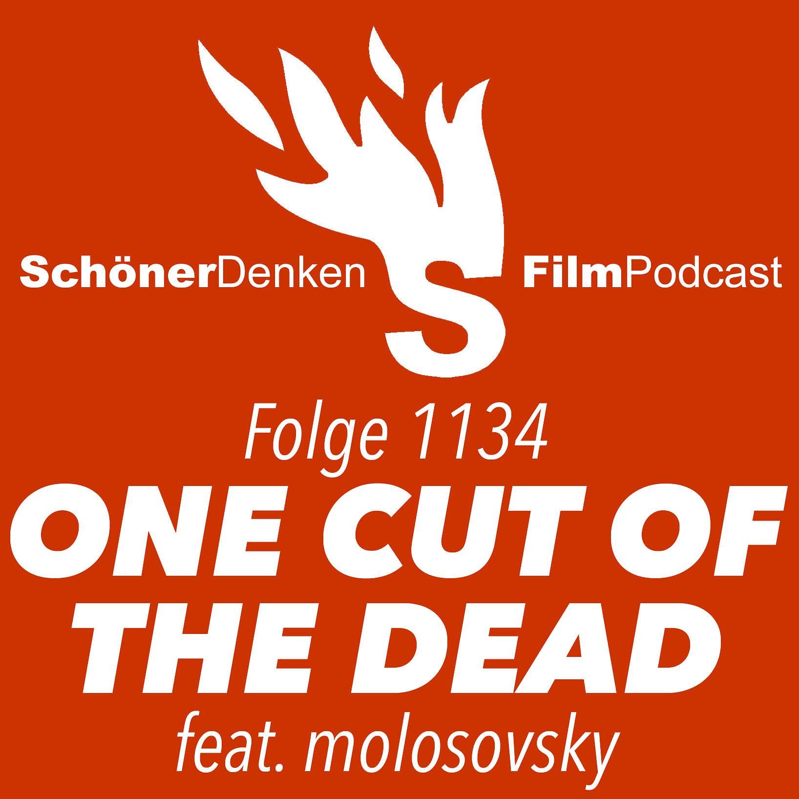 Folge 1134: #Japanuary 2022 Nr. 2: ONE CUT OF THE DEAD (Kamera o tomeru na!) feat. molosovsky