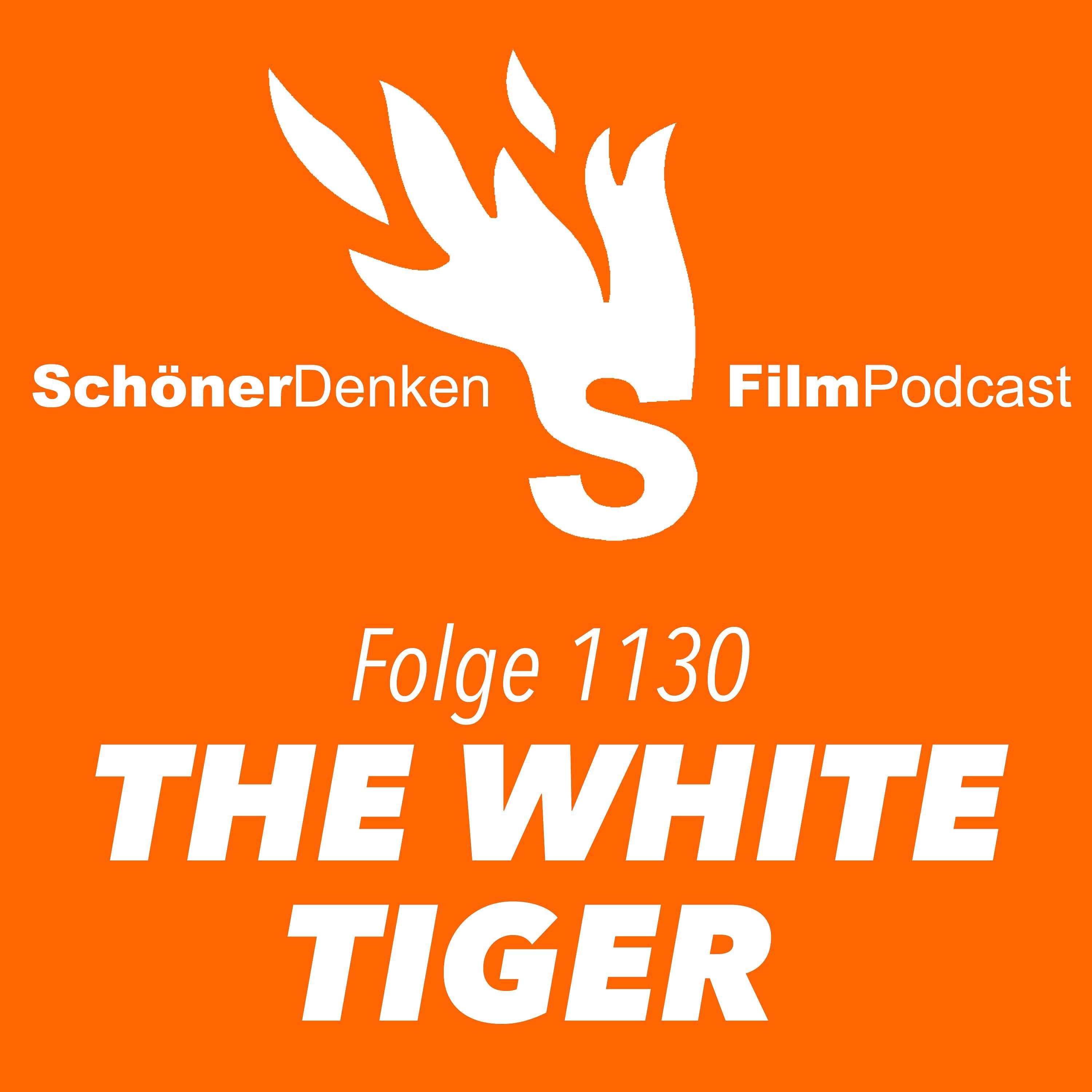 Folge 1130: THE WHITE TIGER: Von der Unmöglichkeit des Aufstiegs