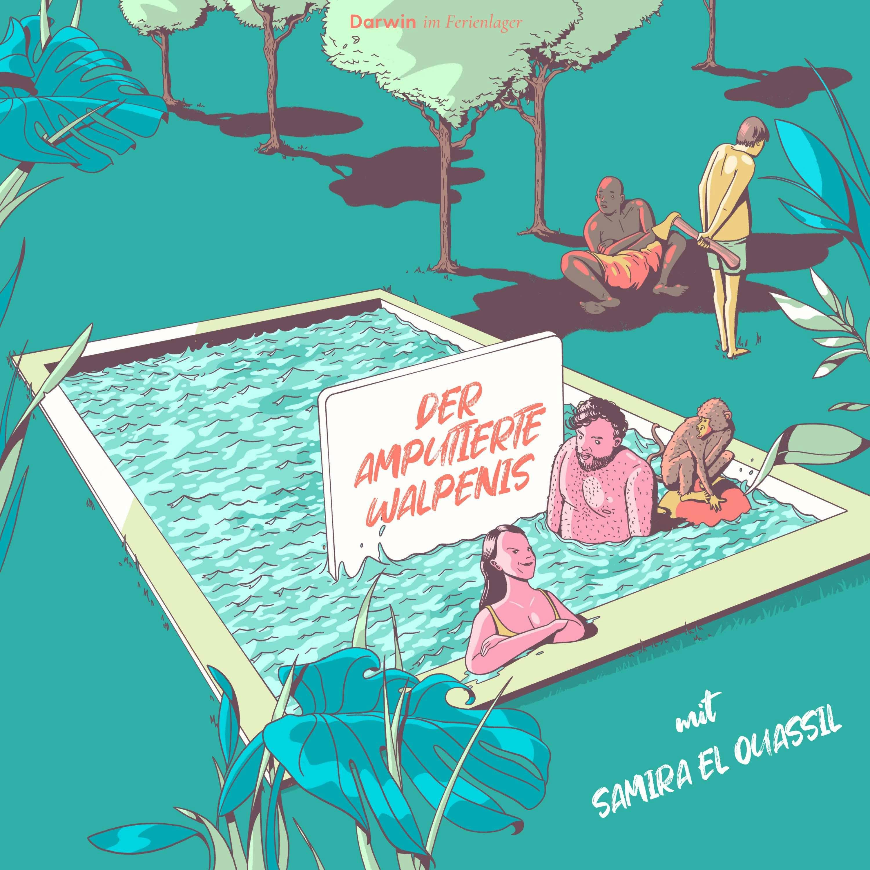 Der amputierte Walpenis - mit Samira El Ouassil