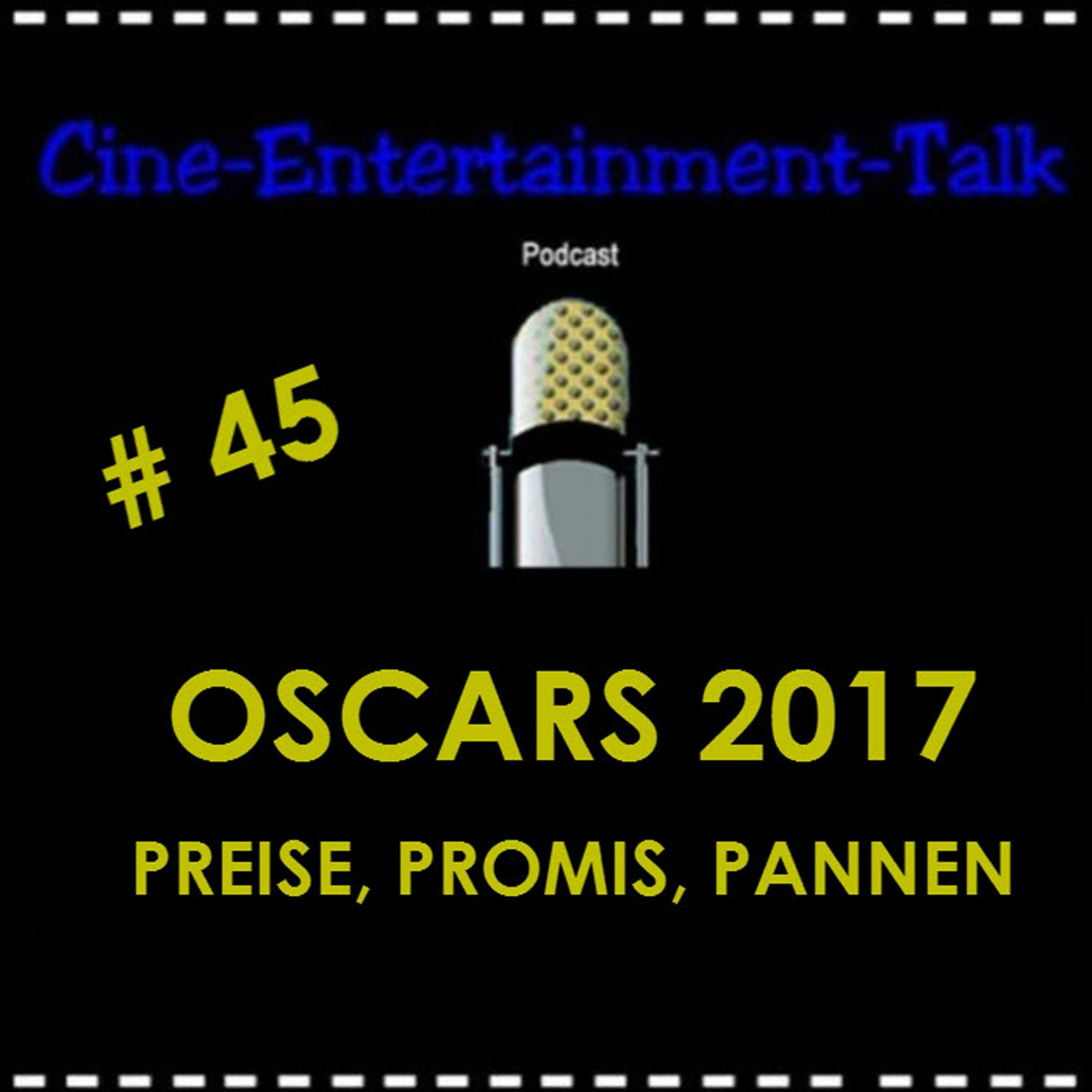 Folge 45 - Oscars 2017: Preise, Promis, Pannen (La La Land, Moonlight, Fences...)
