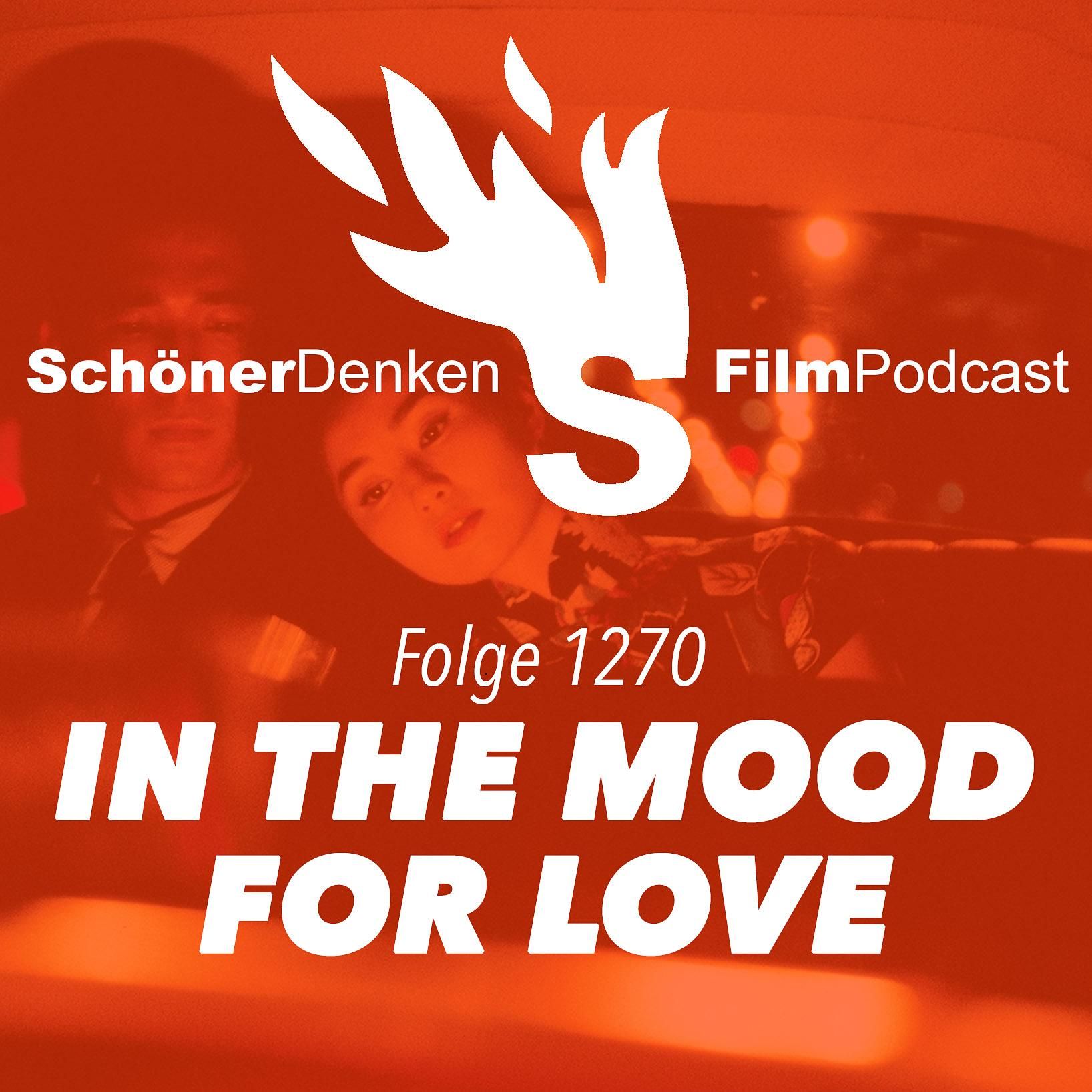 Folge 1270: IN THE MOOD FOR LOVE - Die schöne Zeit