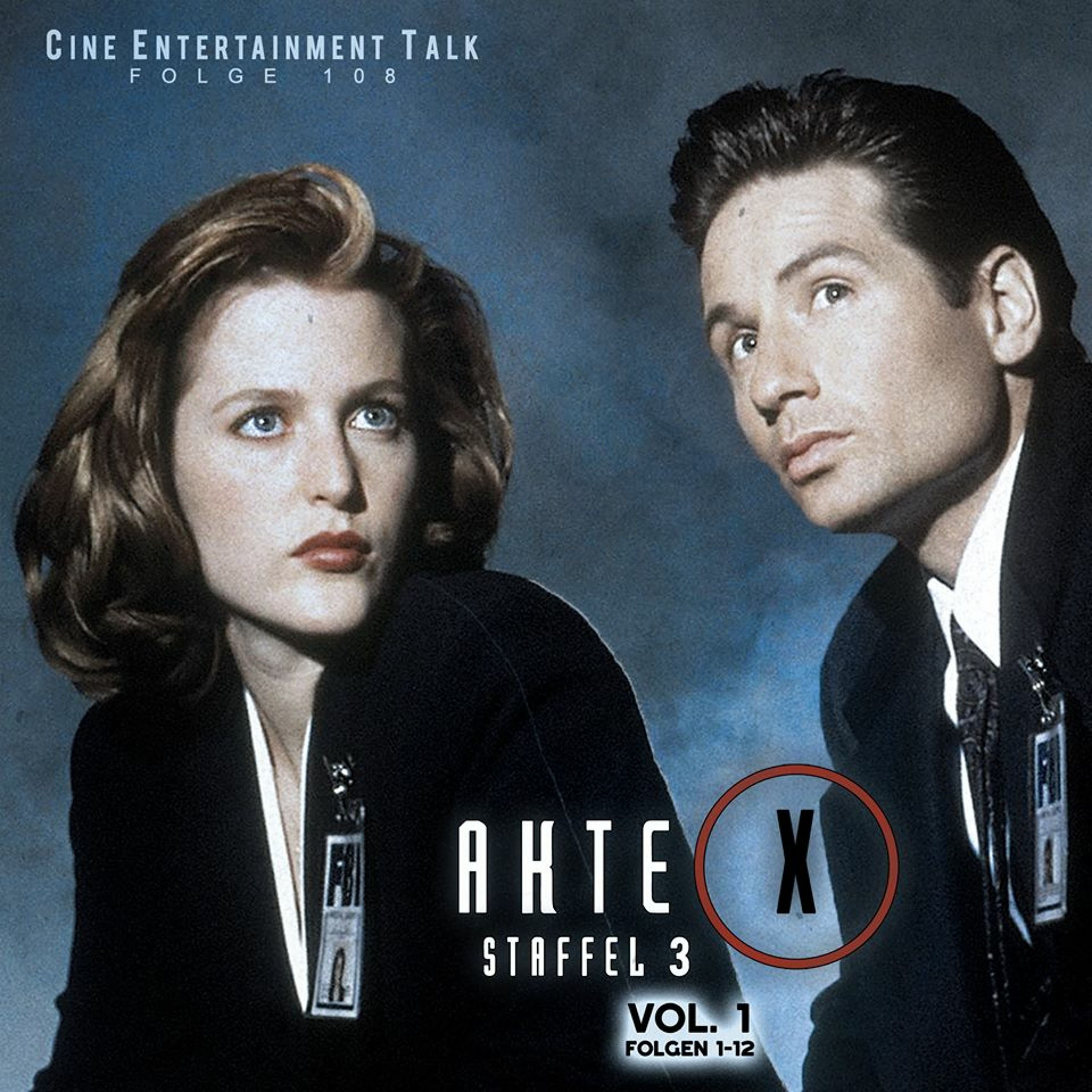 Folge 108 - Akte X: Staffel 3 - Volume 1: Ein verschwörerisches Rewatch Serien-Special