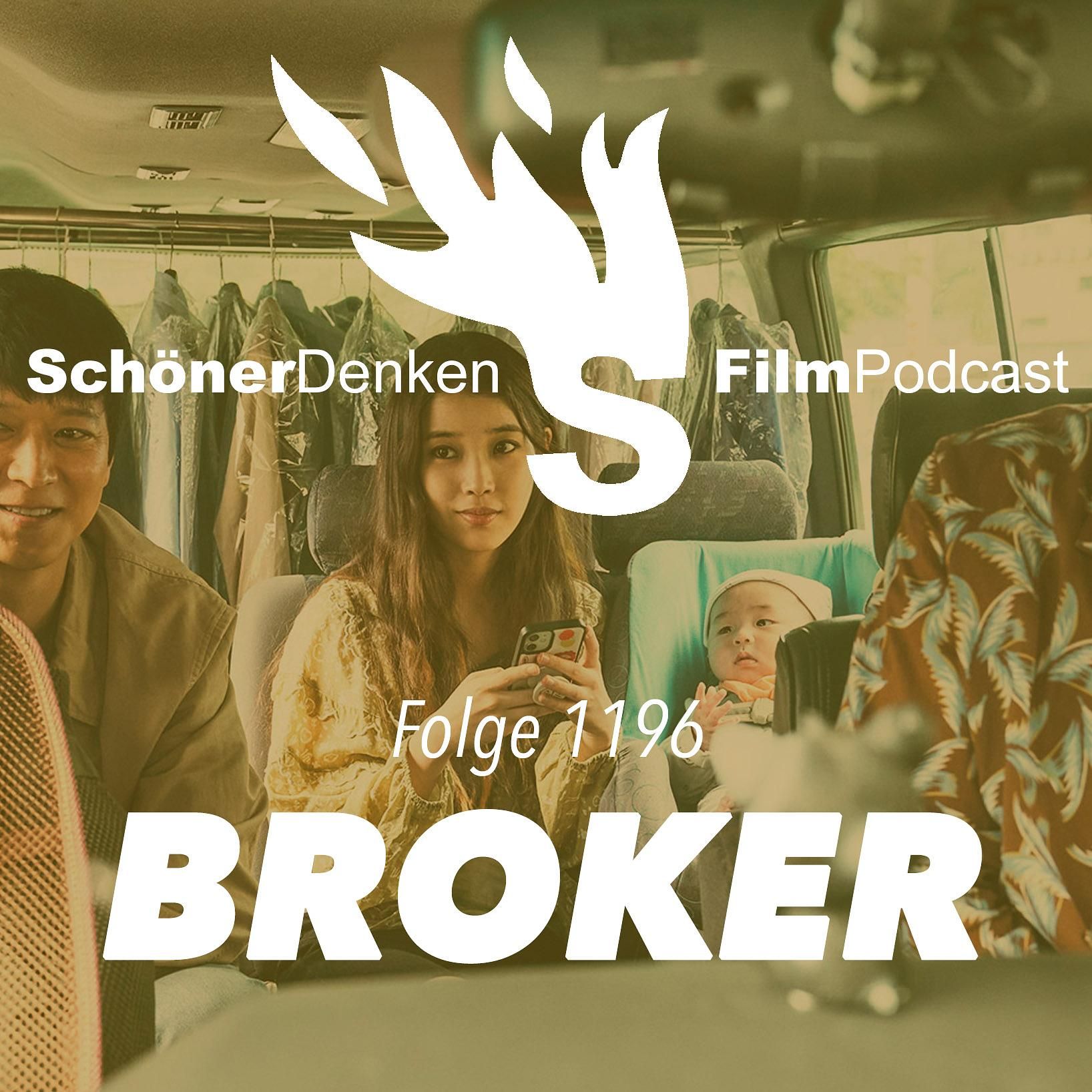 Folge 1196: BROKER: „Wenn ich morgen aufwache, werde ich an diesen Film gerne zurückdenken.“