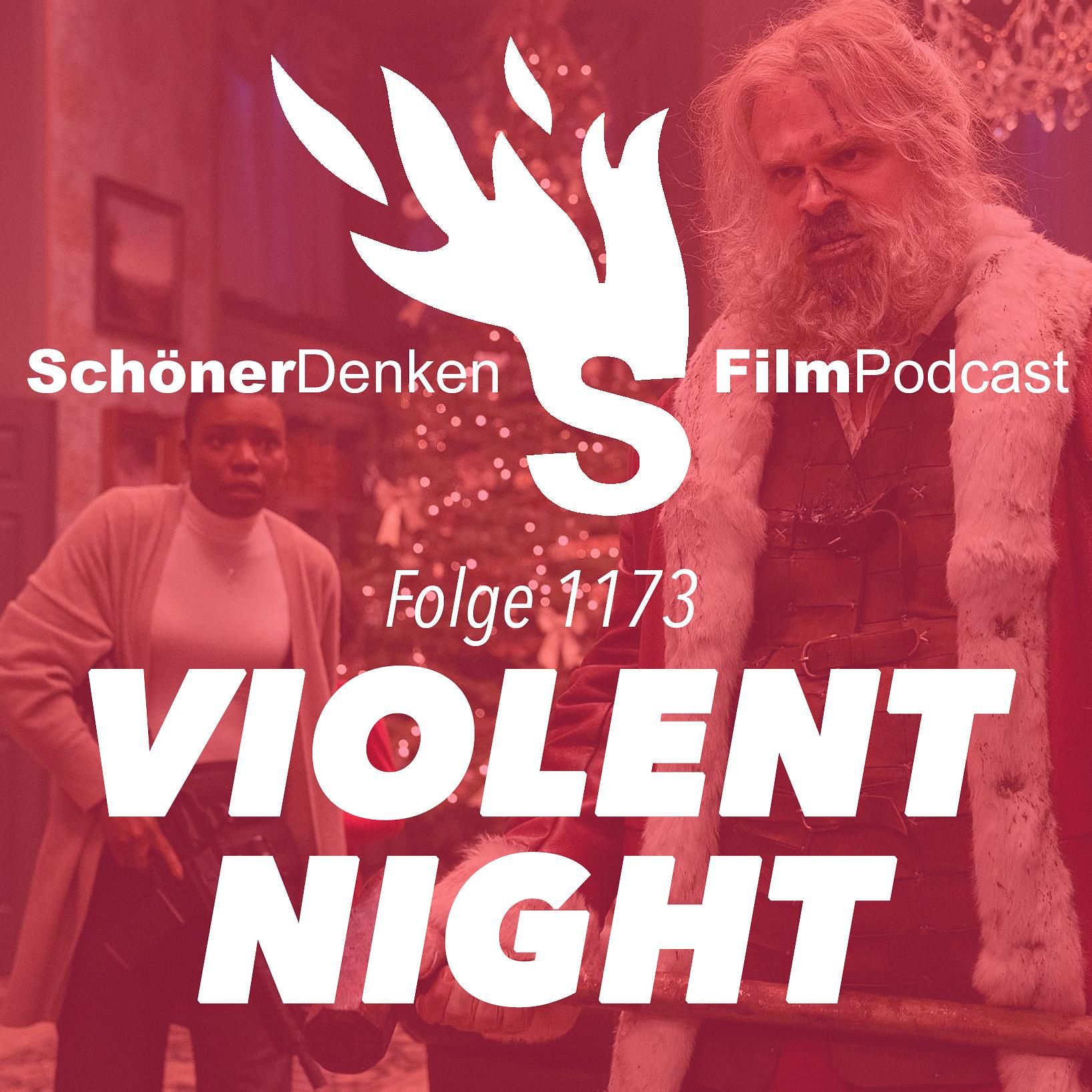 Folge 1173: VIOLENT NIGHT - "Das meiste machen die Rentiere"