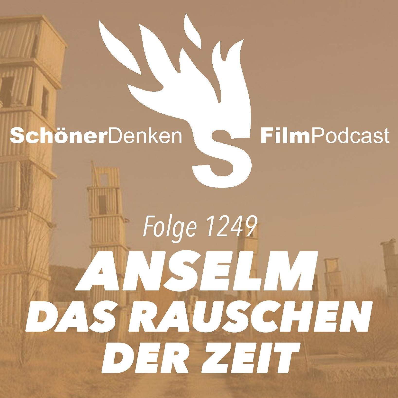 Folge 1249: ANSELM – DAS RAUSCHEN DER ZEIT - Der Kunst eine Bühne