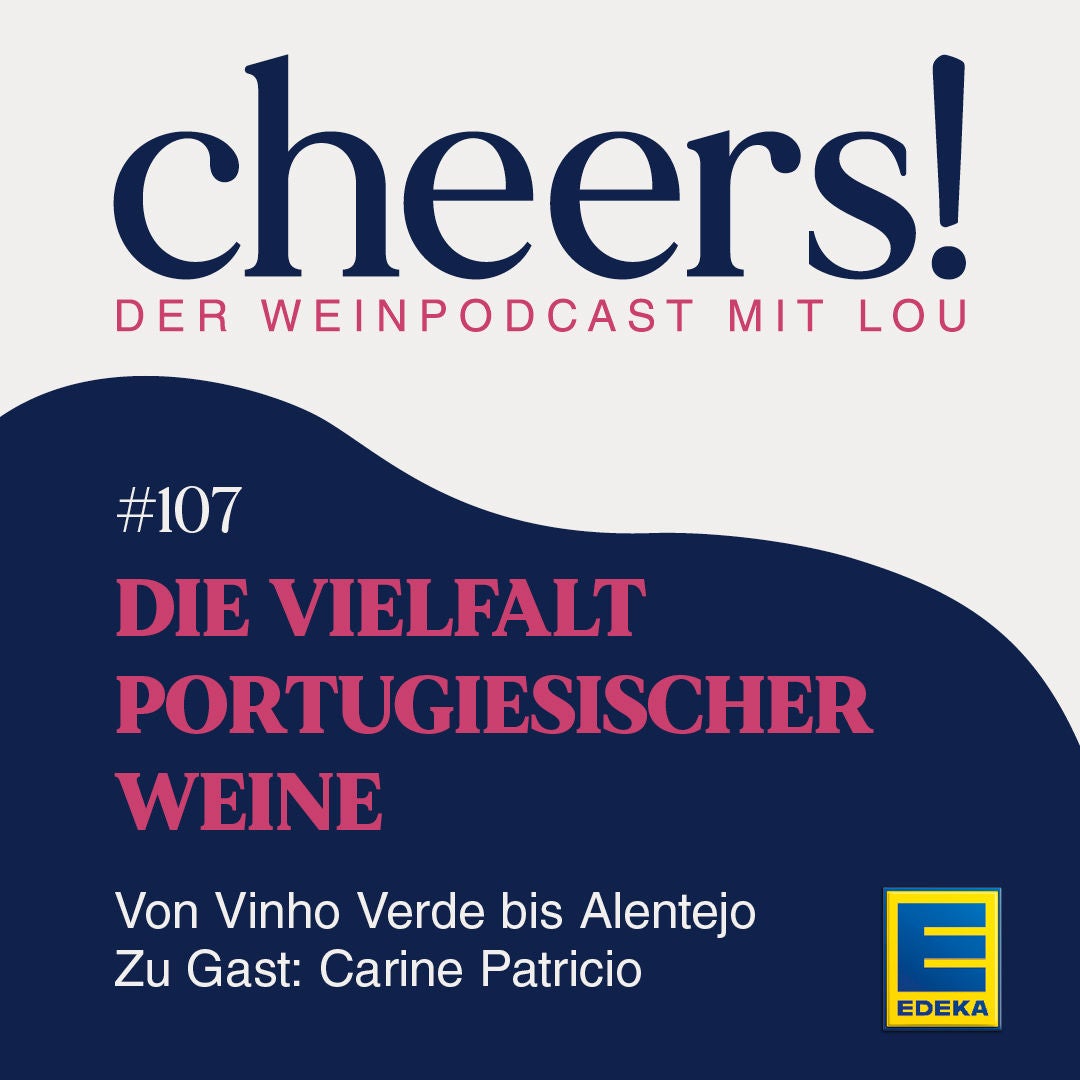 107: Die Vielfalt portugiesischer Weine: Von Vinho Verde bis Alentejo – Zu Gast: Carine Patricio