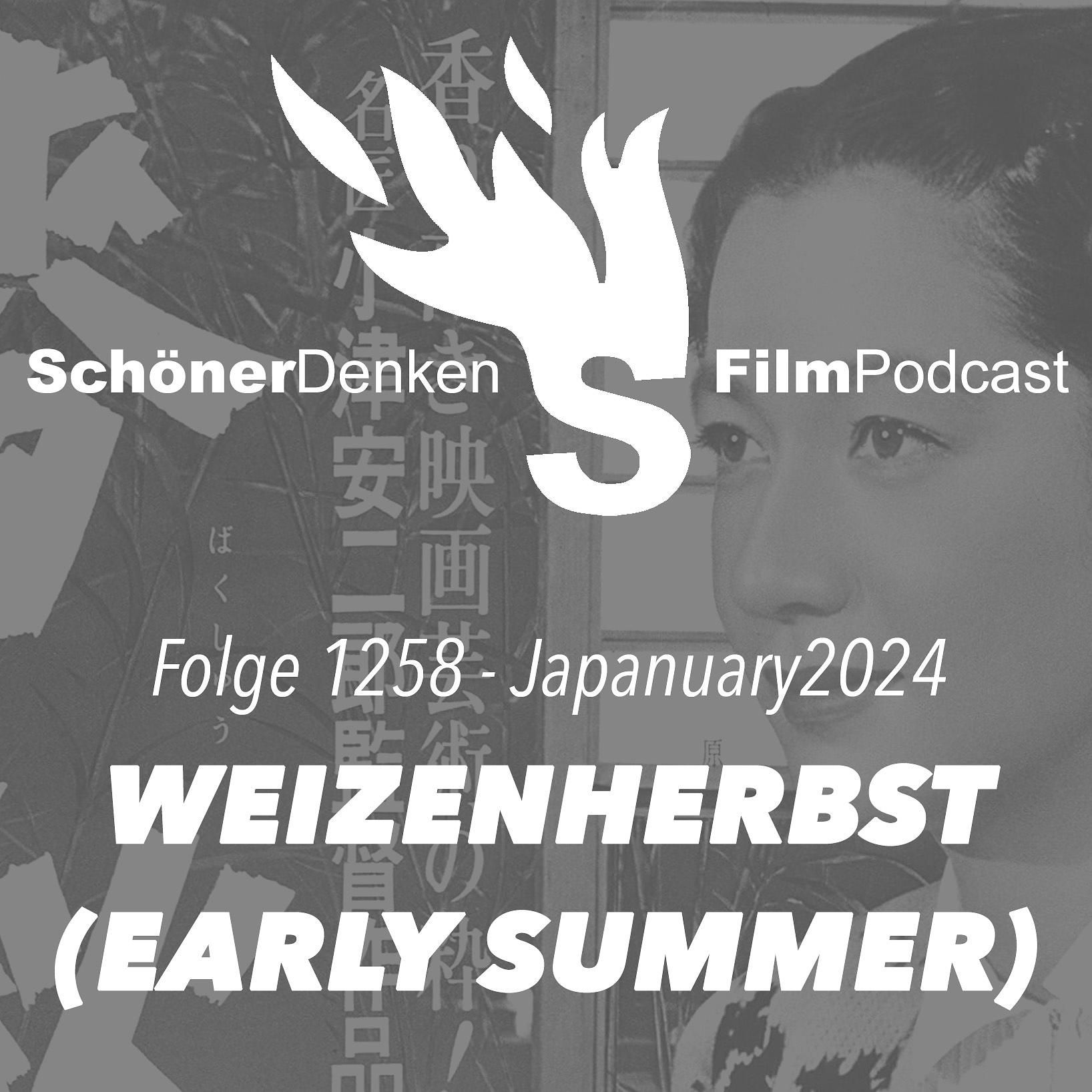 Folge 1258: Yasujiro Ozu WEIZENHERBST (Bakushu) feat. Lucas Barwenczik (#Japanuary 2024)
