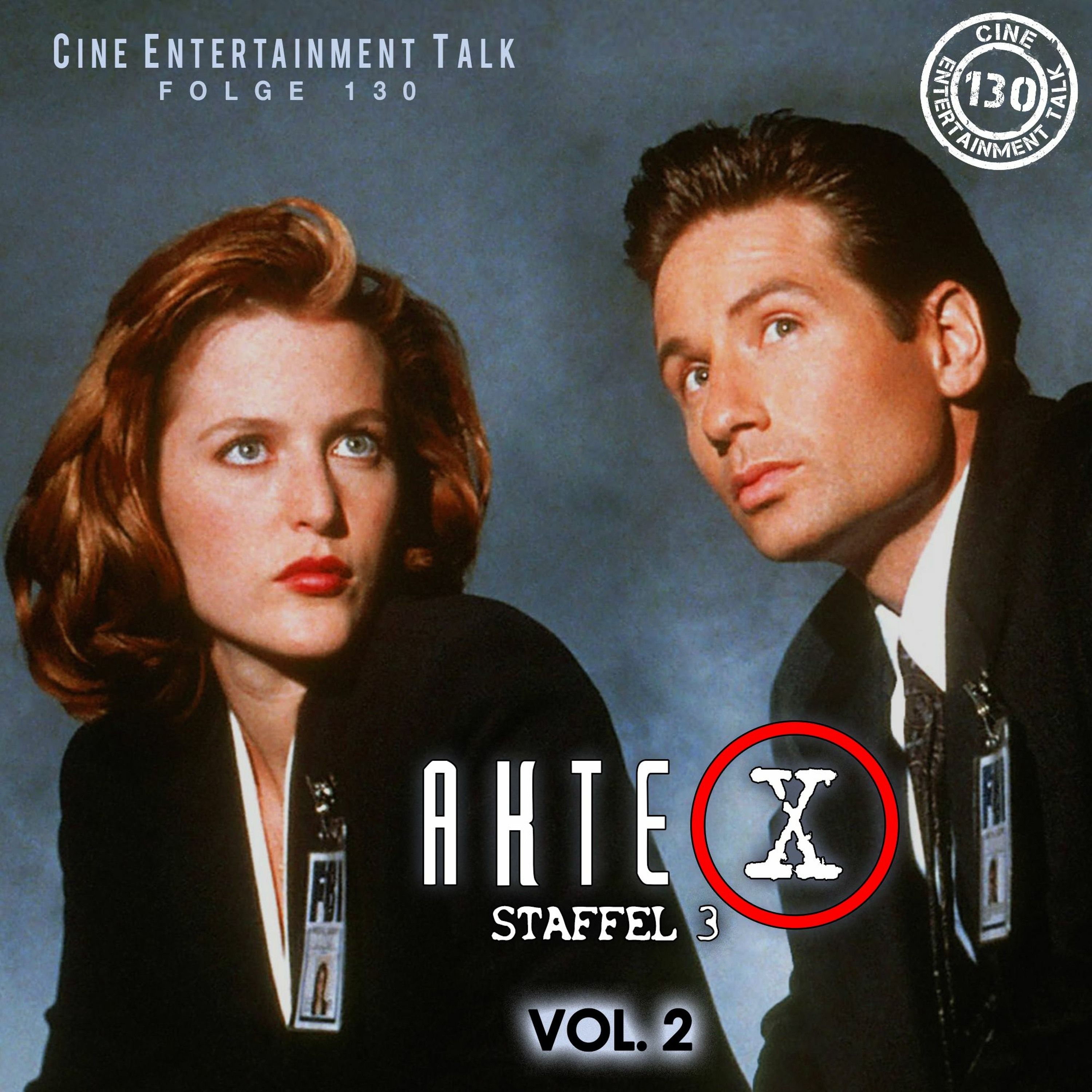 Folge 130 - Akte X: Staffel 3 - Volume 2: Ein verschwörerisches Rewatch Serien-Special