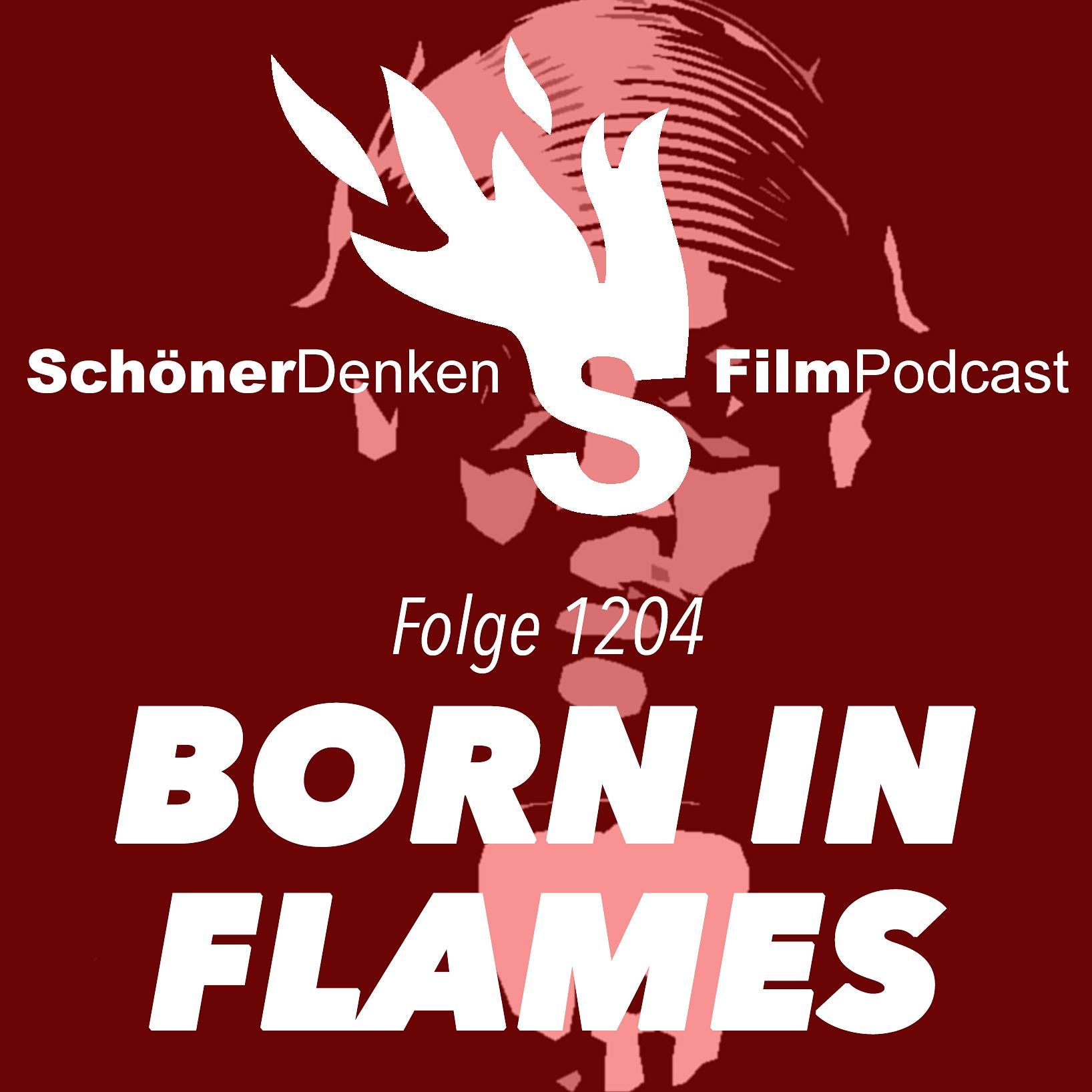 Folge 1204: BORN IN FLAMES - Riot-Girls nach der Revolution