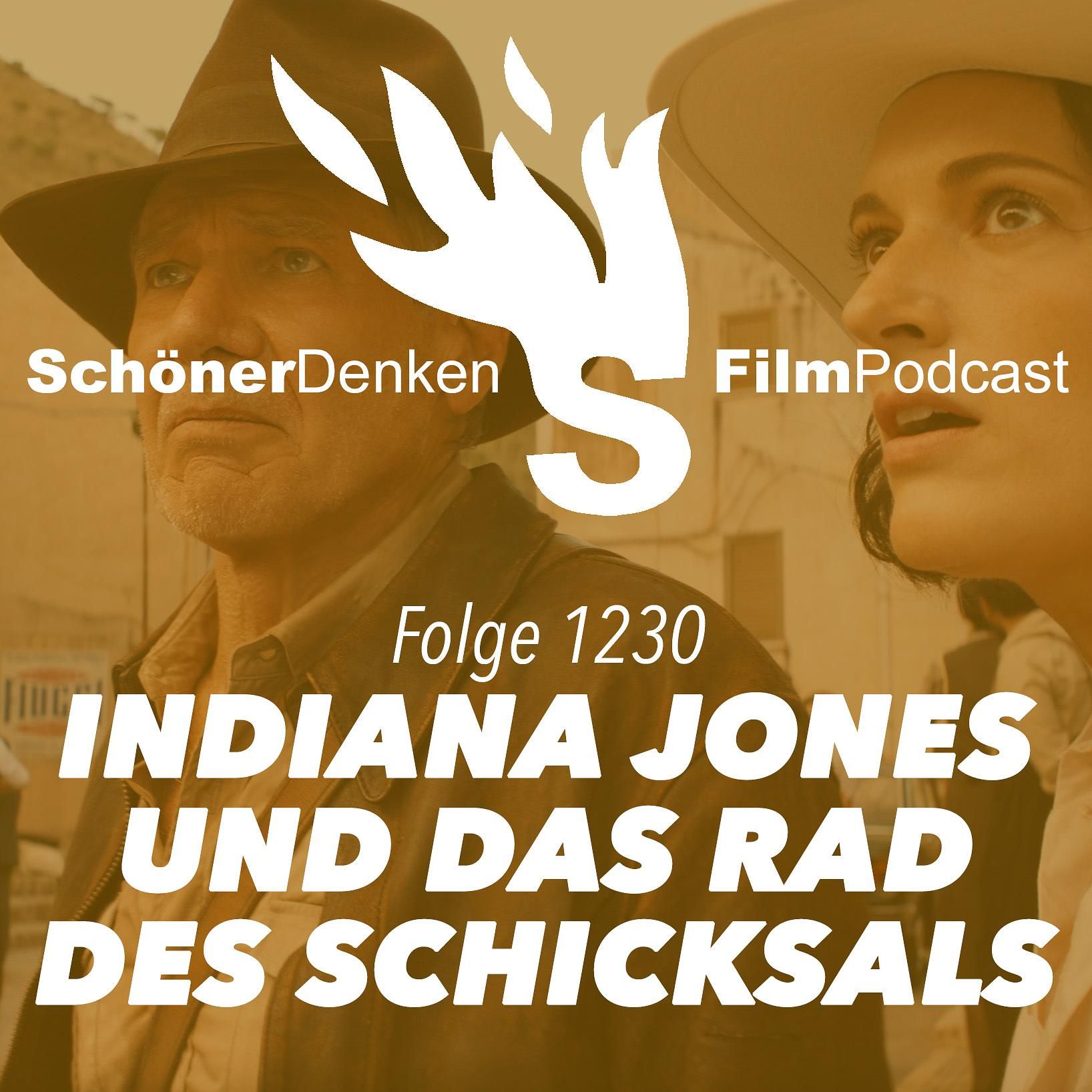 Folge 1230: INDIANA JONES AND THE DIAL OF DESTINY - Time waits for nobody