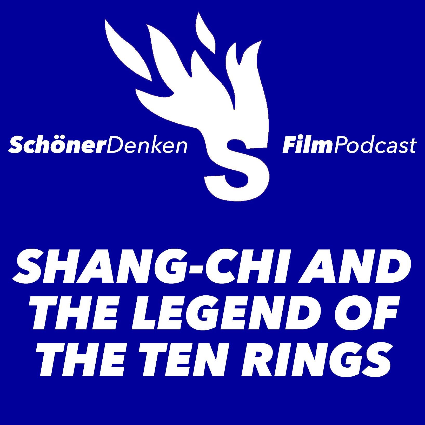 Folge 1121: SHANG-CHI AND THE LEGEND OF THE TEN RINGS: Der erste chinesische Marvel-Held