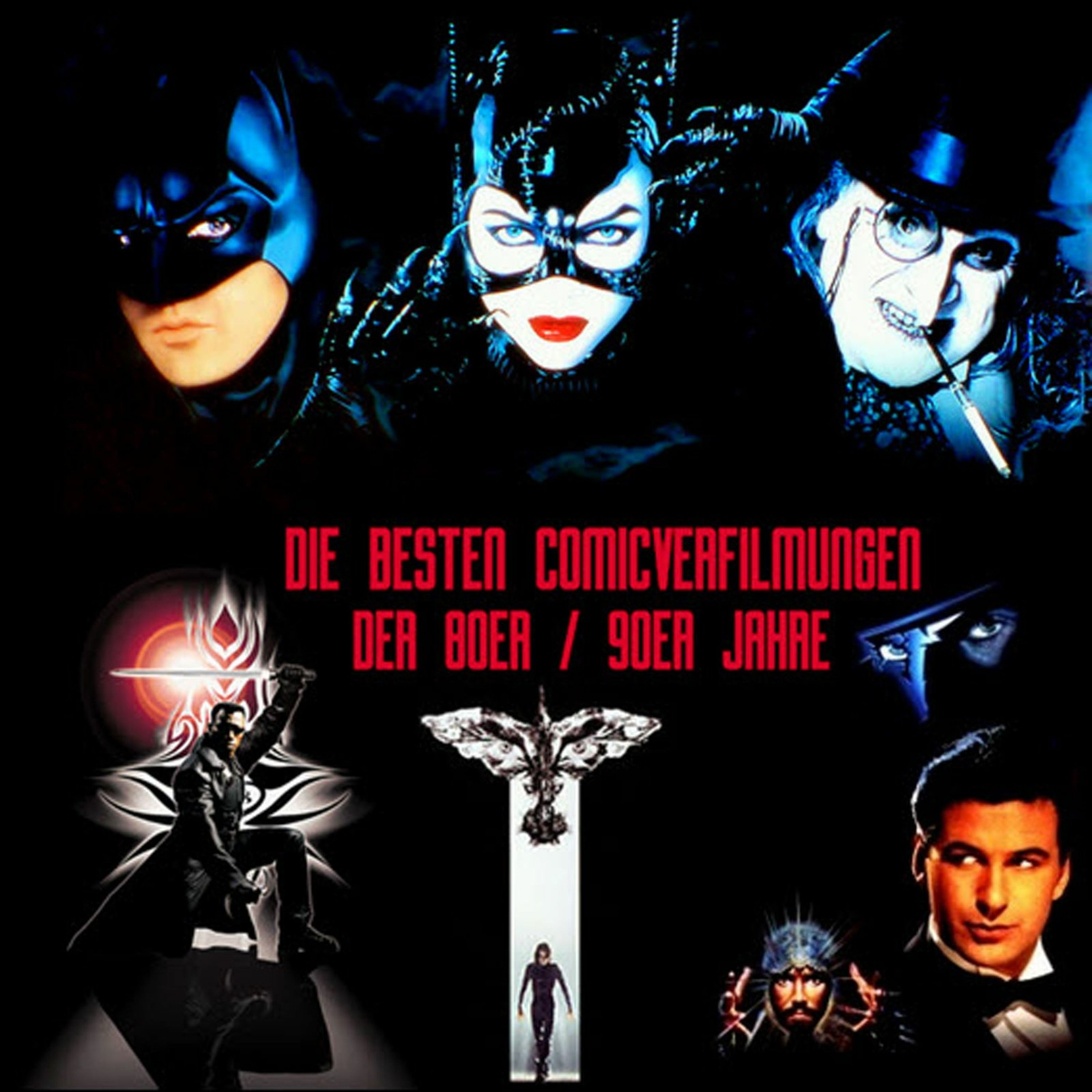 Folge 90 - Die besten Comicverfilmungen der 80er / 90er Jahre (Superman, Batman, Blade, The Crow)