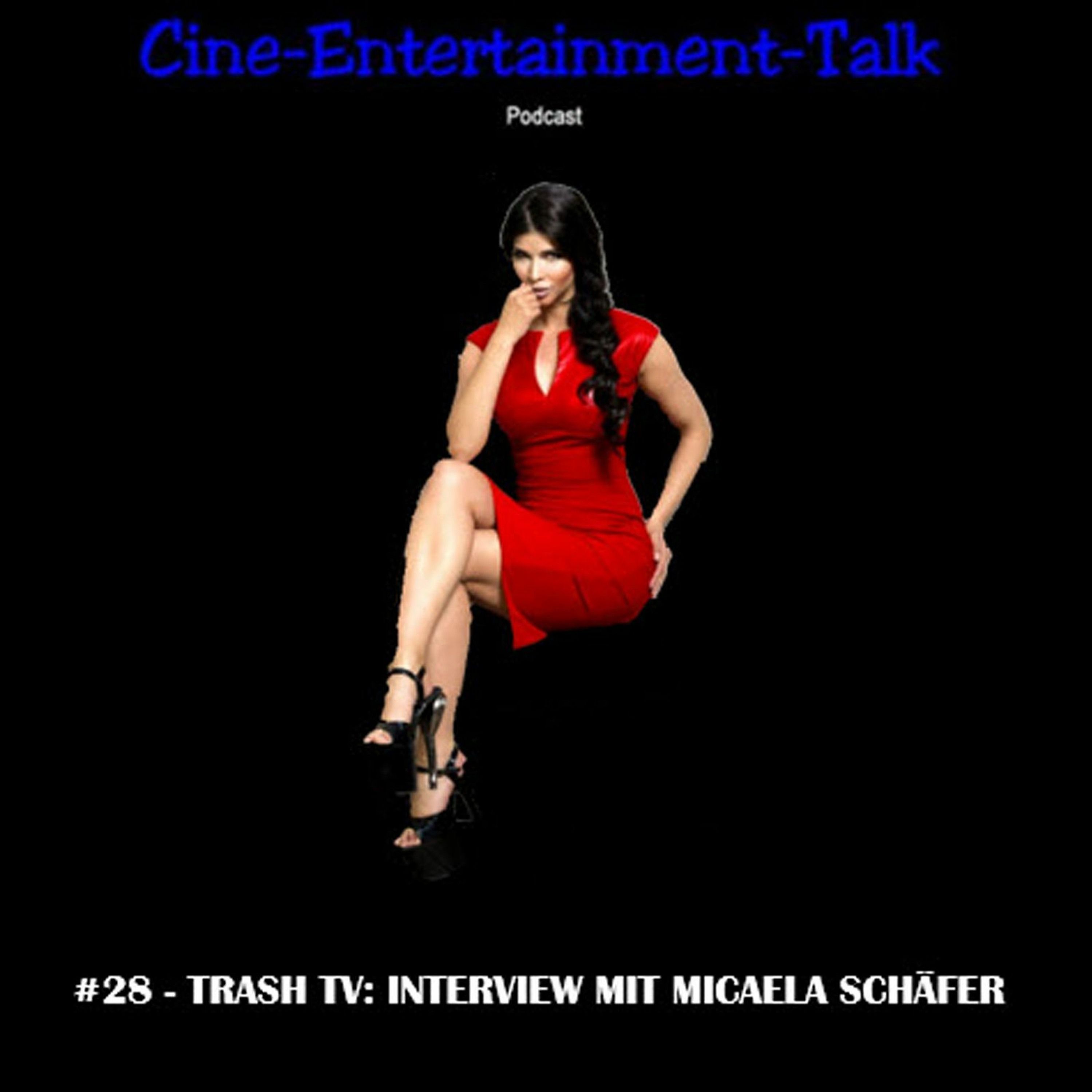 Folge 28 - Trash TV: Interview mit Micaela Schäfer