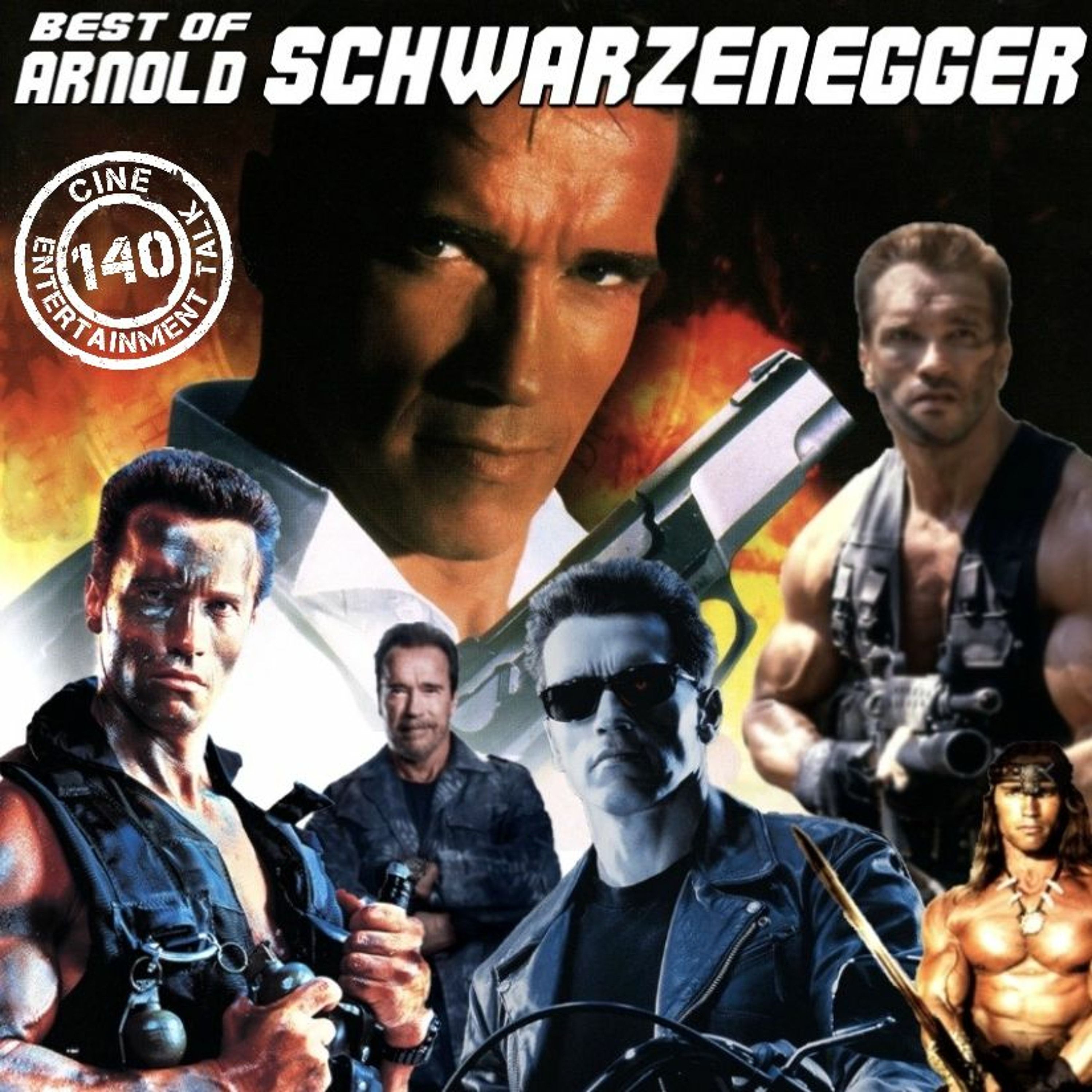 Folge 140 - Arnold Schwarzenegger - Seine besten Filme (Conan, The Terminator, True Lies, Predator)