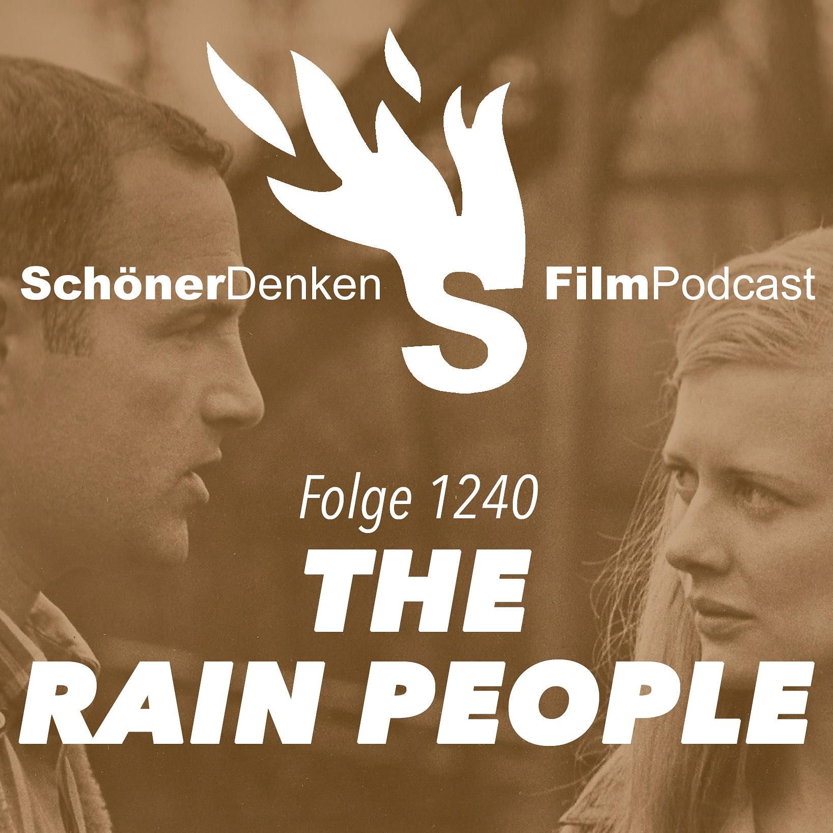 Folge 1240: THE RAIN PEOPLE - Flucht vor der Fremdbestimmung