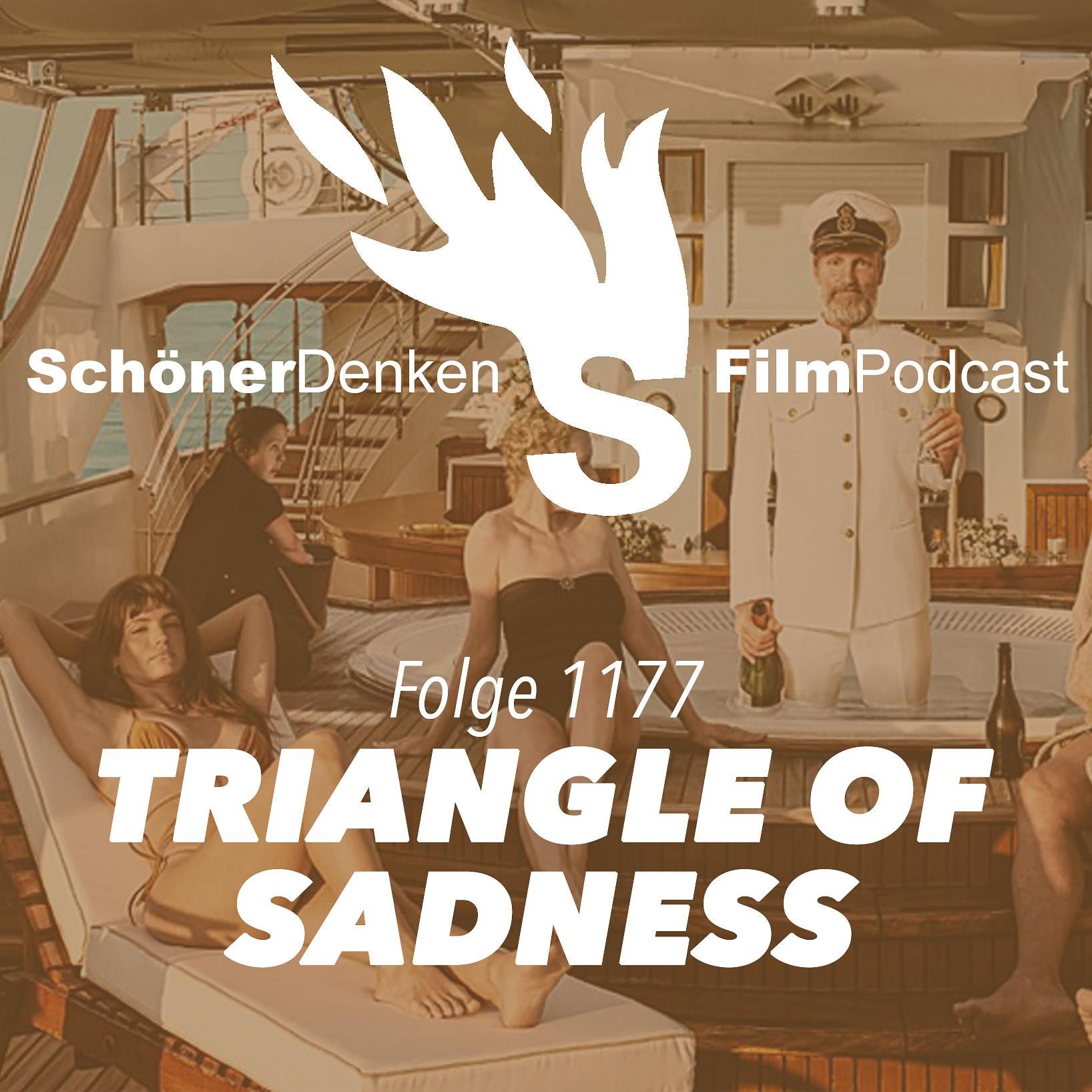 Folge 1177: TRIANGLE OF SADNESS - "Über den Wolken!"