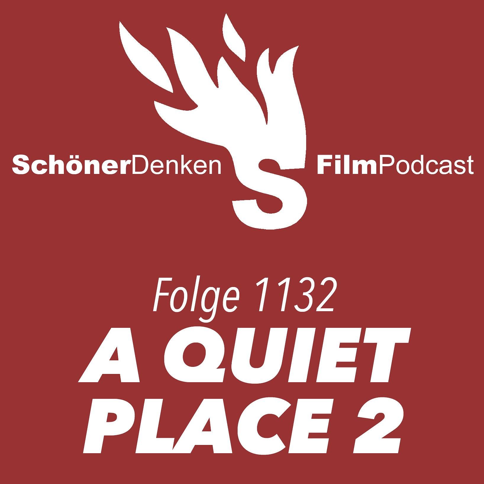 Folge 1132: A QUIET PLACE 2 - Die Vernünftigen überleben