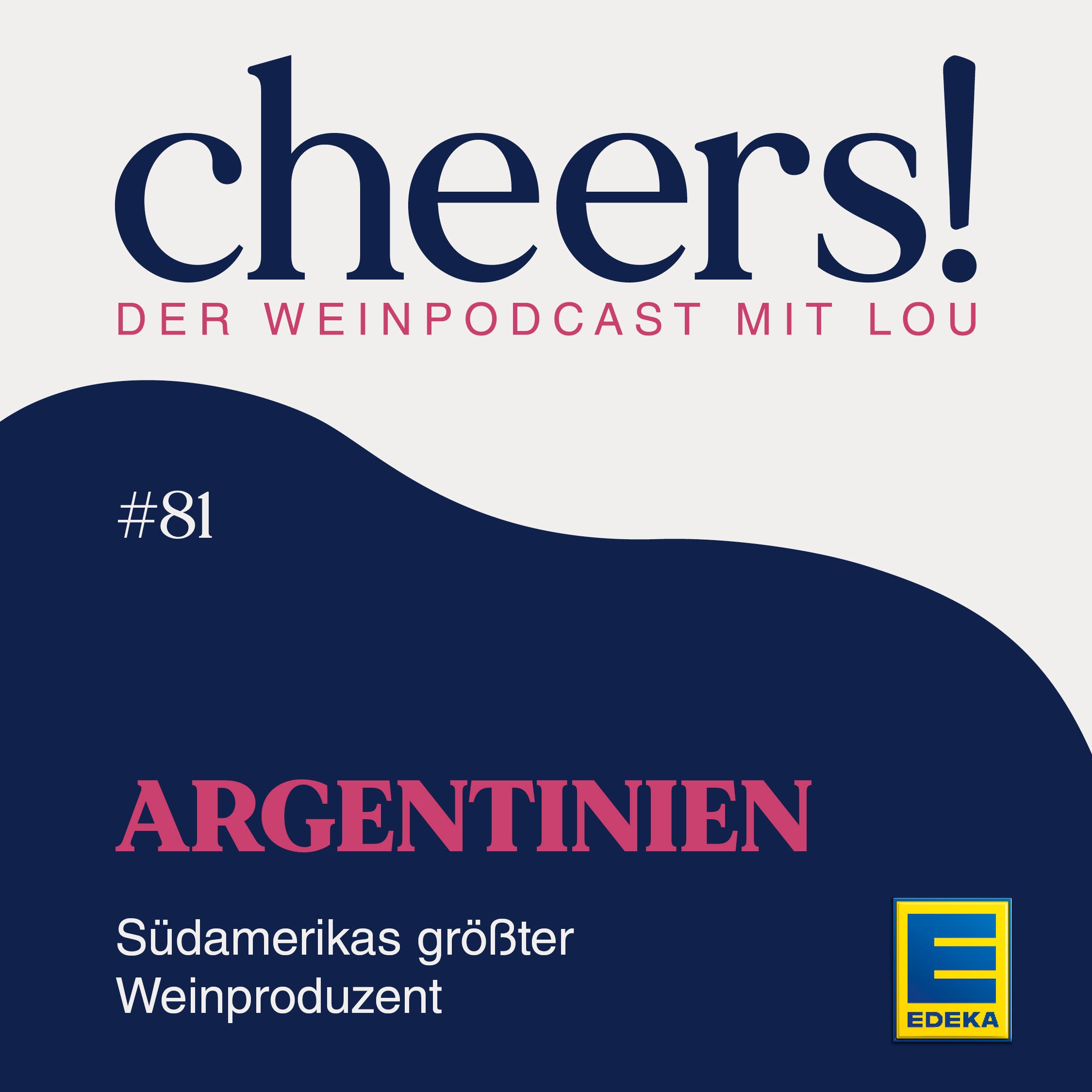 81: Argentinien – Südamerikas größter Weinproduzent