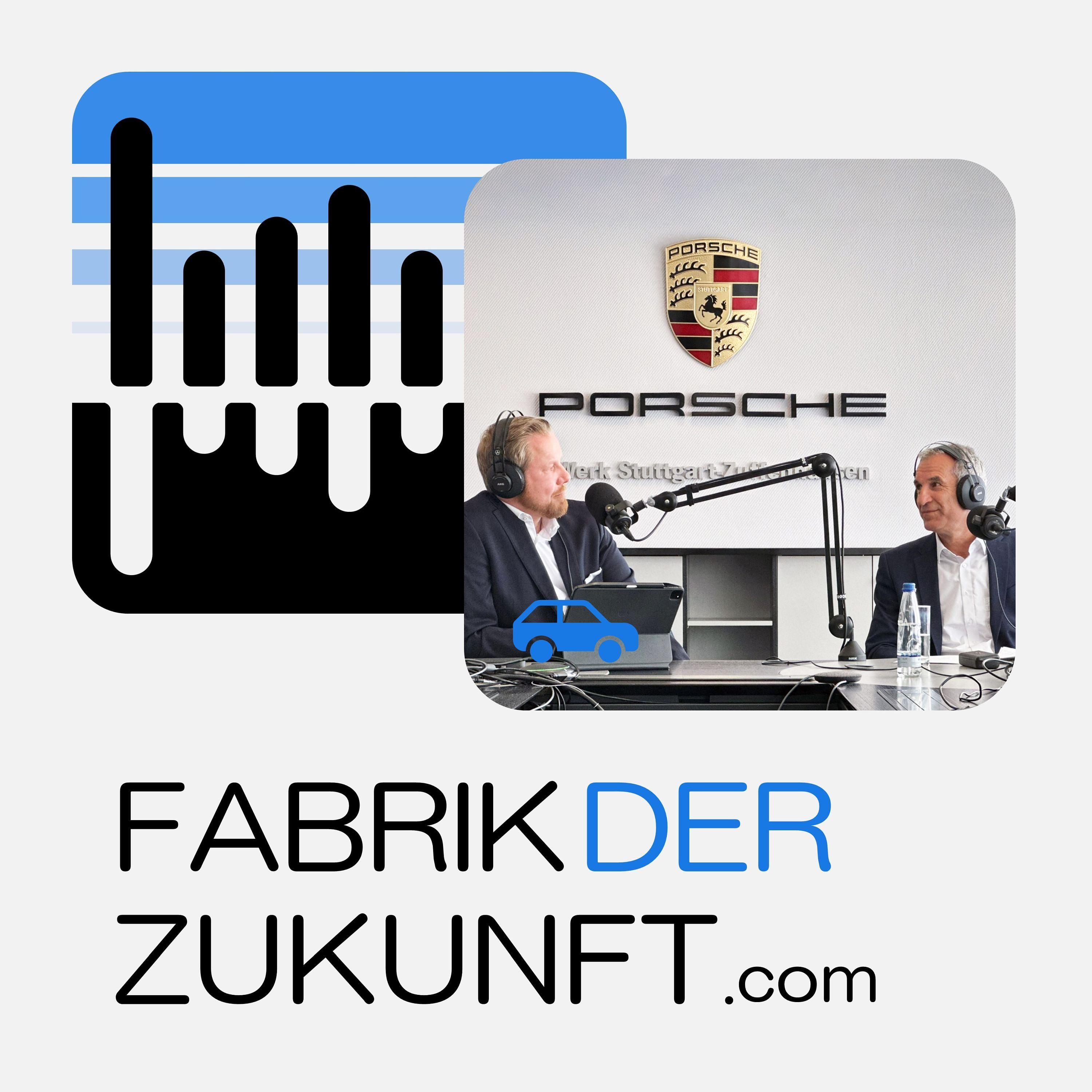 #133 Produktion der Zukunft bei Porsche: smart, lean und green - mit Albrecht Reimold und Markus Uellendahl