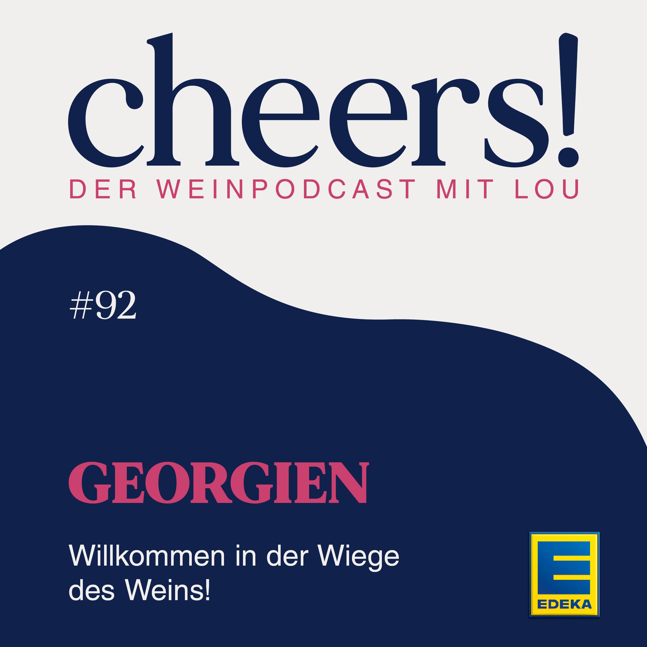 92: Georgien – Willkommen in der Wiege des Weins!