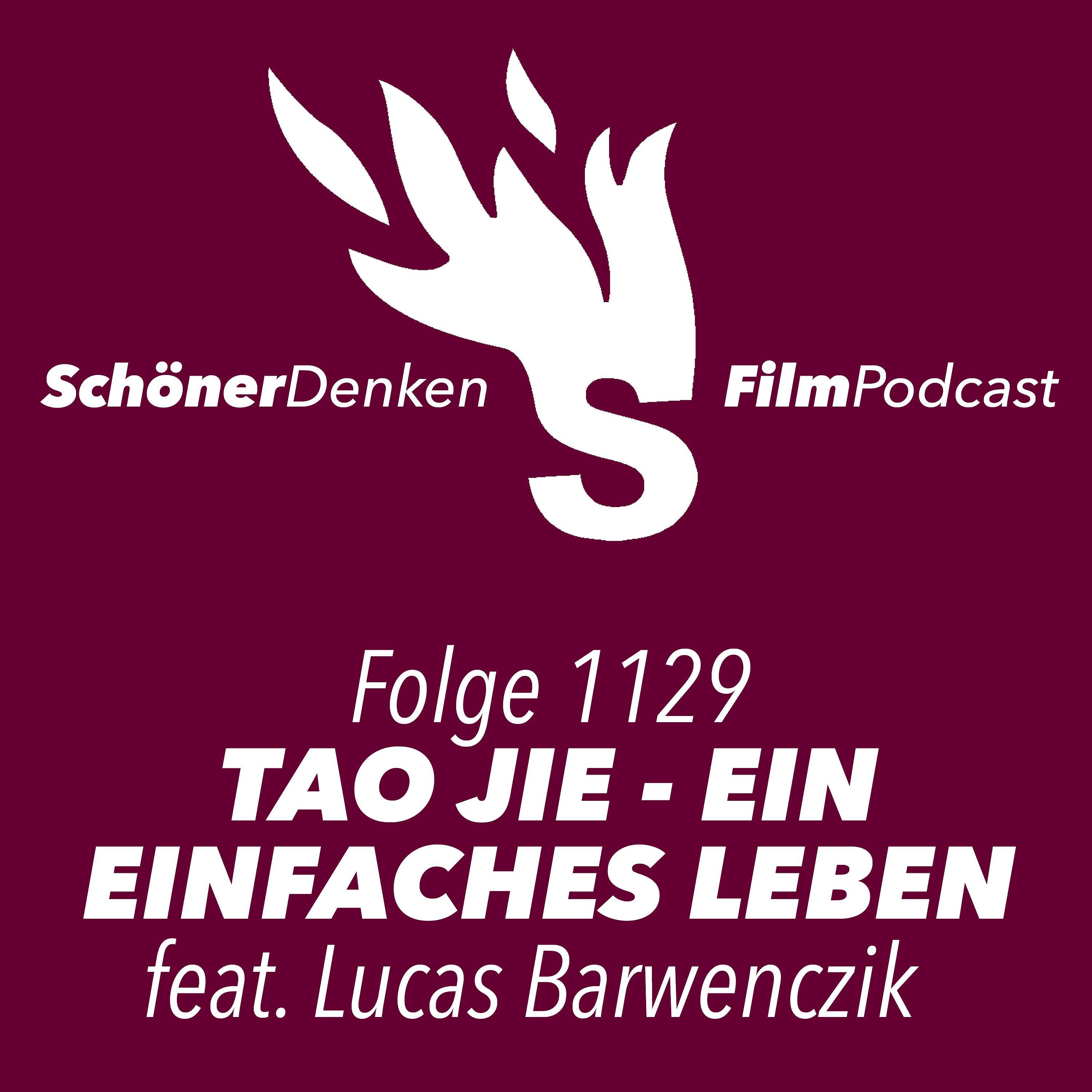 Folge 1129: TAO JIE – EIN EINFACHES LEBEN: Herbst eines Lebens, Herbst einer Stadt, feat. Lucas Barwenczik