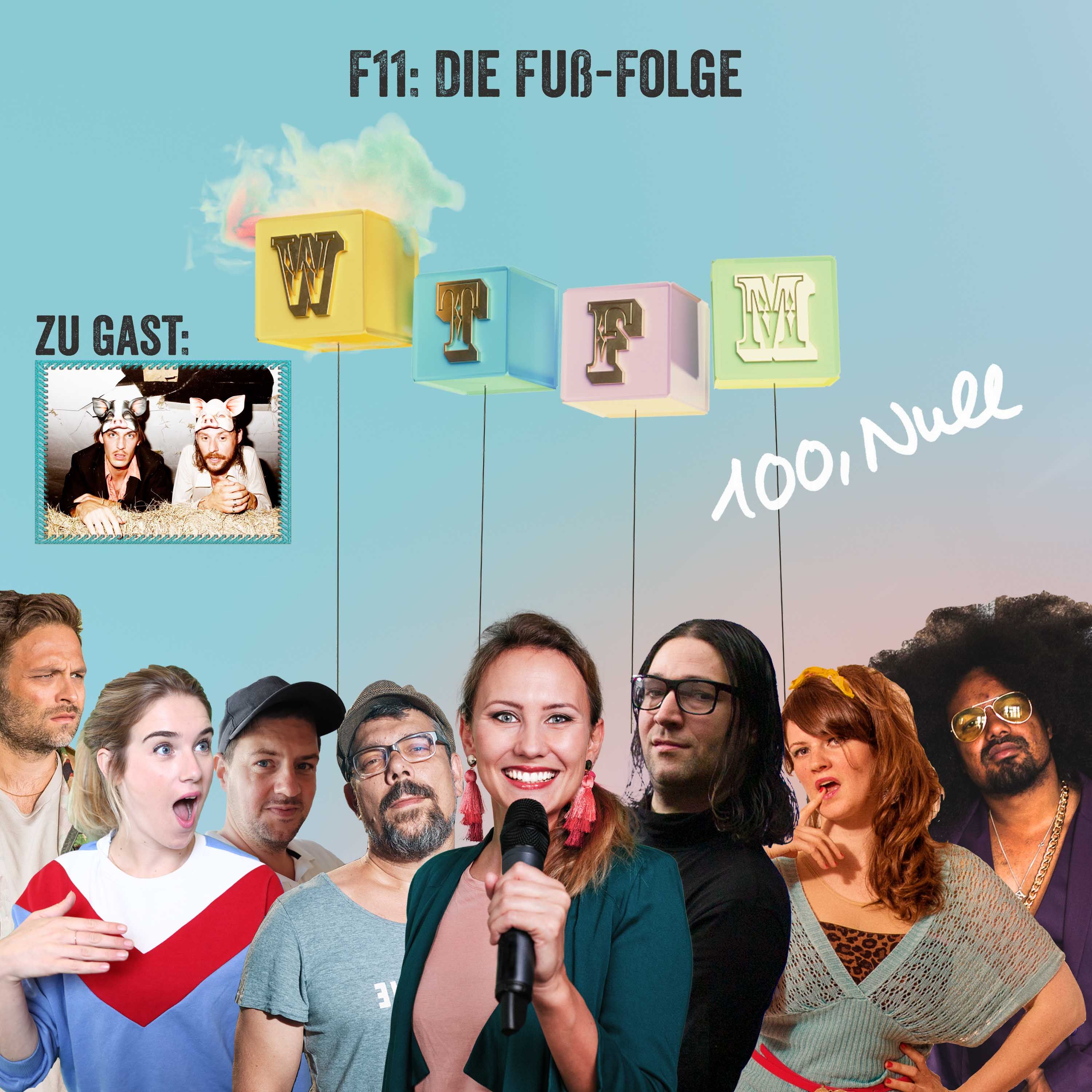 F11: Die Fuß-Folge - mit Ben Hartmann/Milliarden