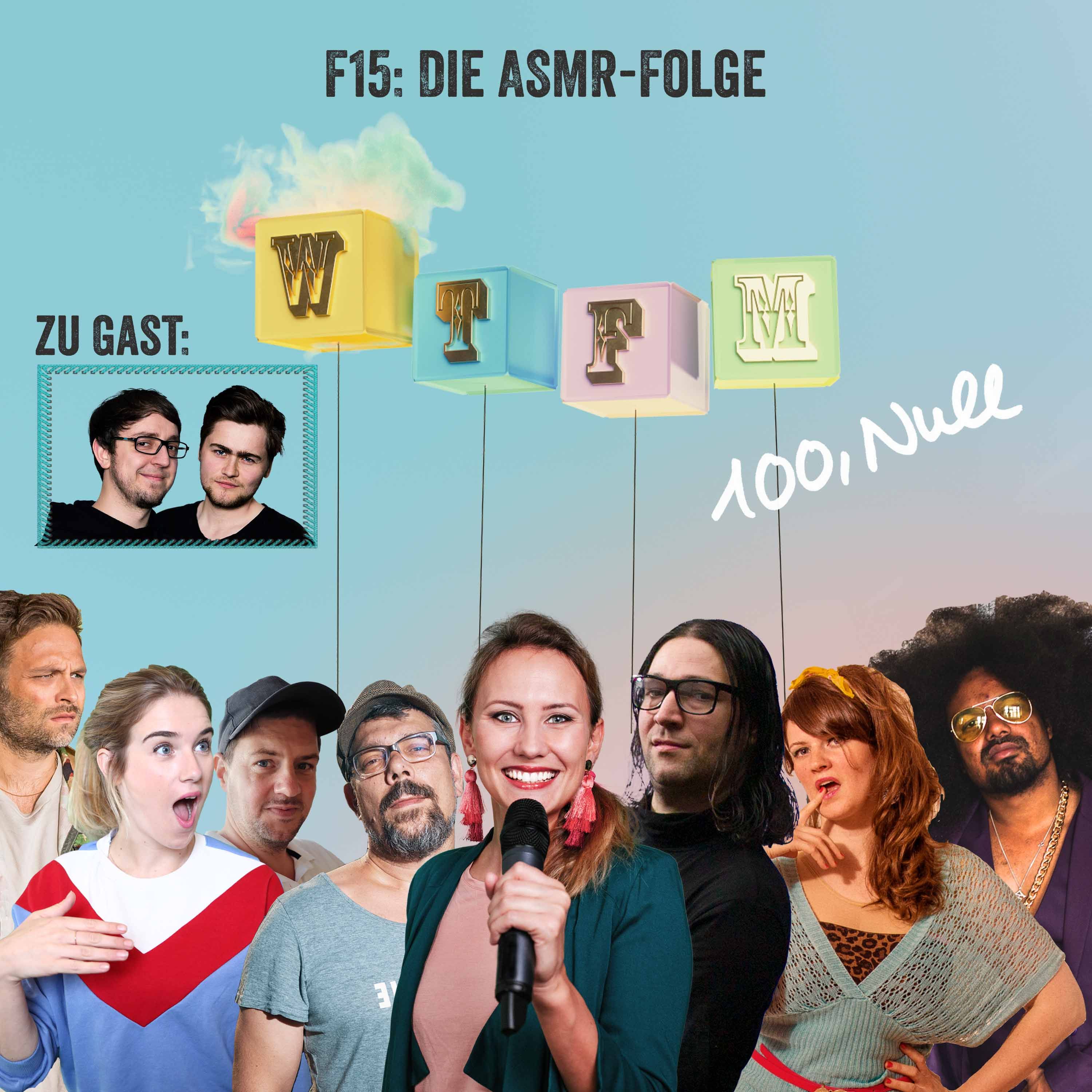 F15: Die ASMR-Folge - mit: Fabian Krane & Andreas Lingsch (RocketBeans)