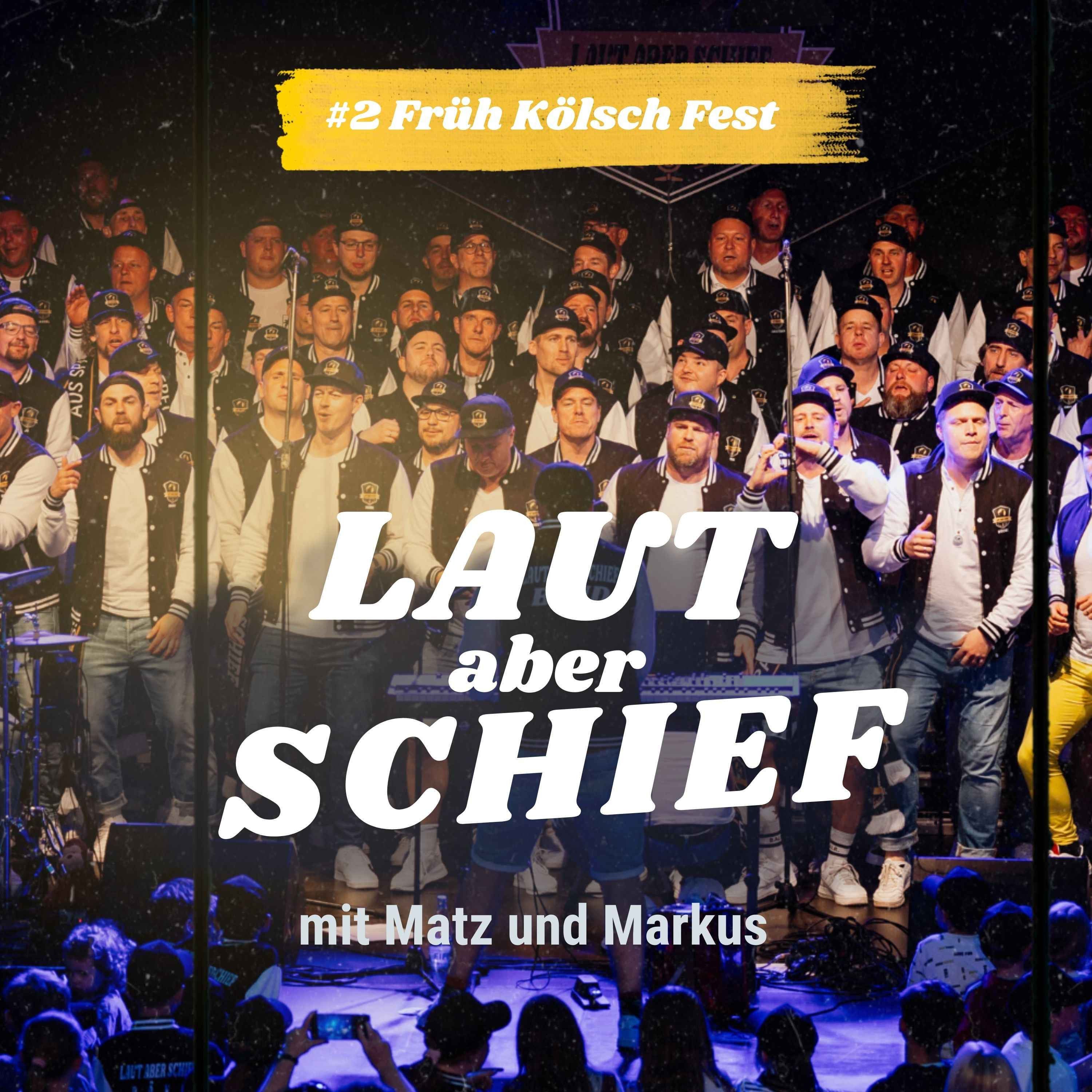 Laut Aber Schief beim Brauereifest von Früh Kölsch