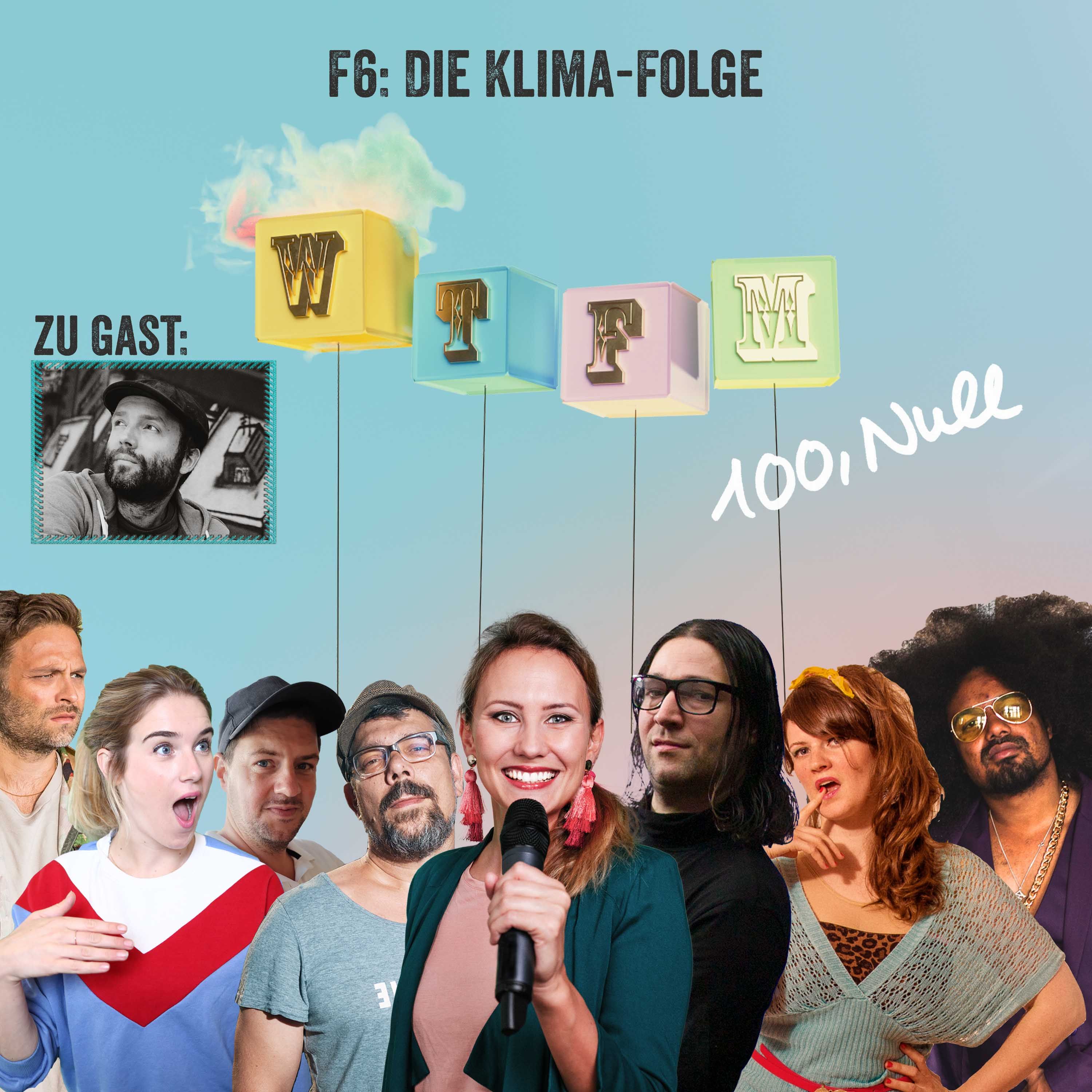 F 6: Die Klima-Folge mit: Marc-Uwe Kling