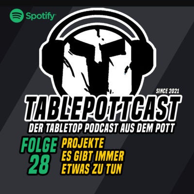 FOLGE 28 – PROJEKTE - ES GIBT IMMER ETWAS ZU TUN