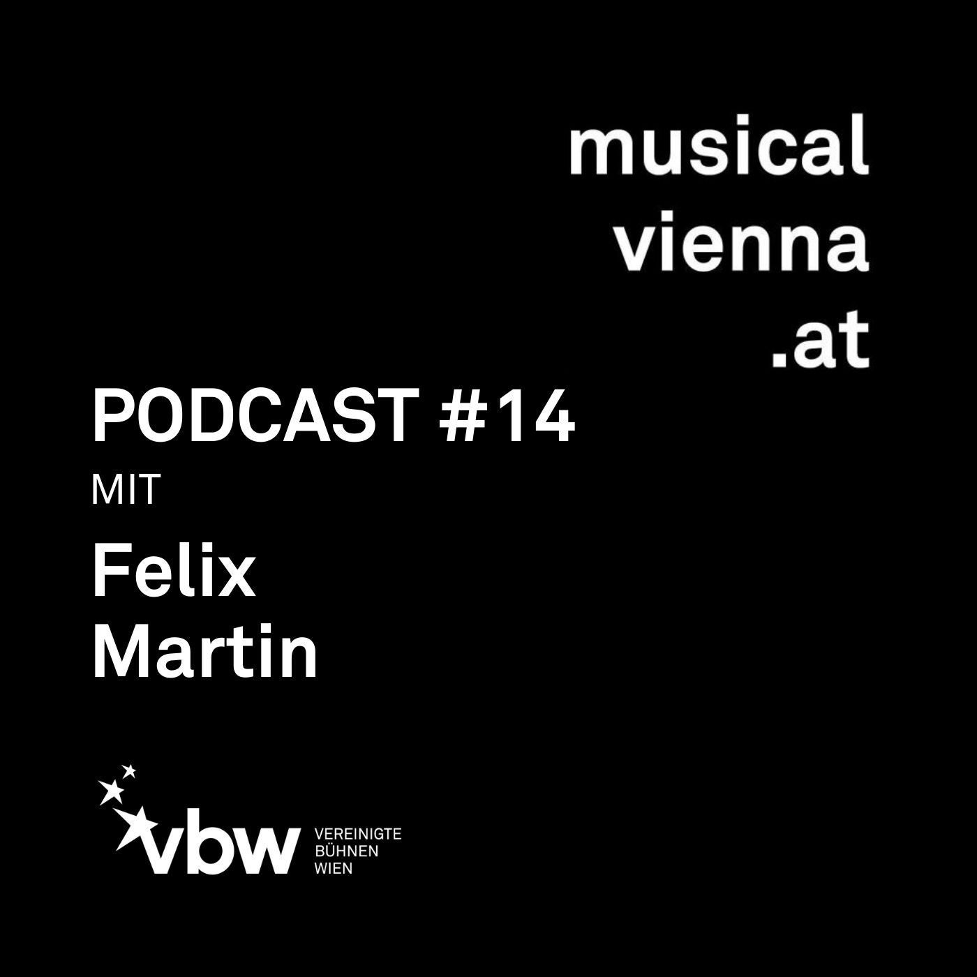 musicalvienna.at Podcast #14 mit Felix Martin aus Cats