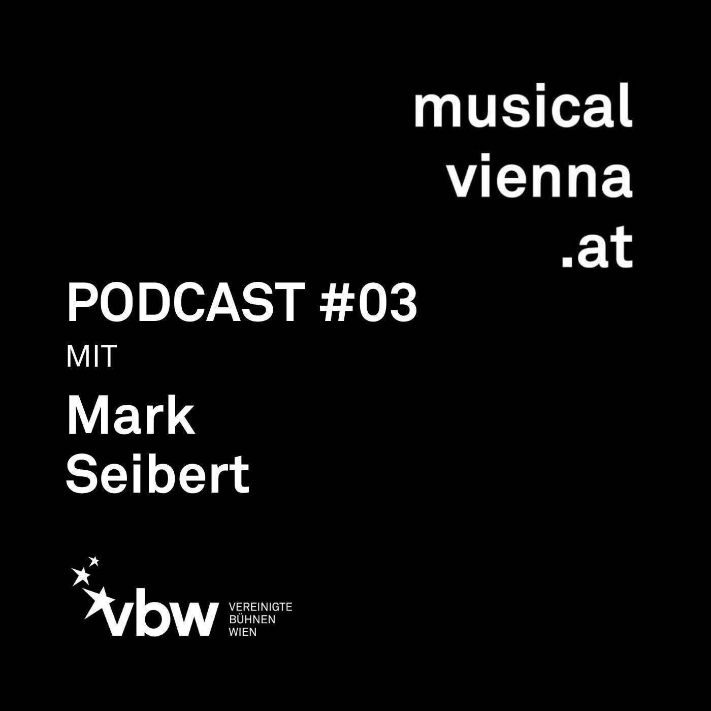 musicalvienna.at Podcast #03 mit Mark Seibert aus Tanz der Vampire