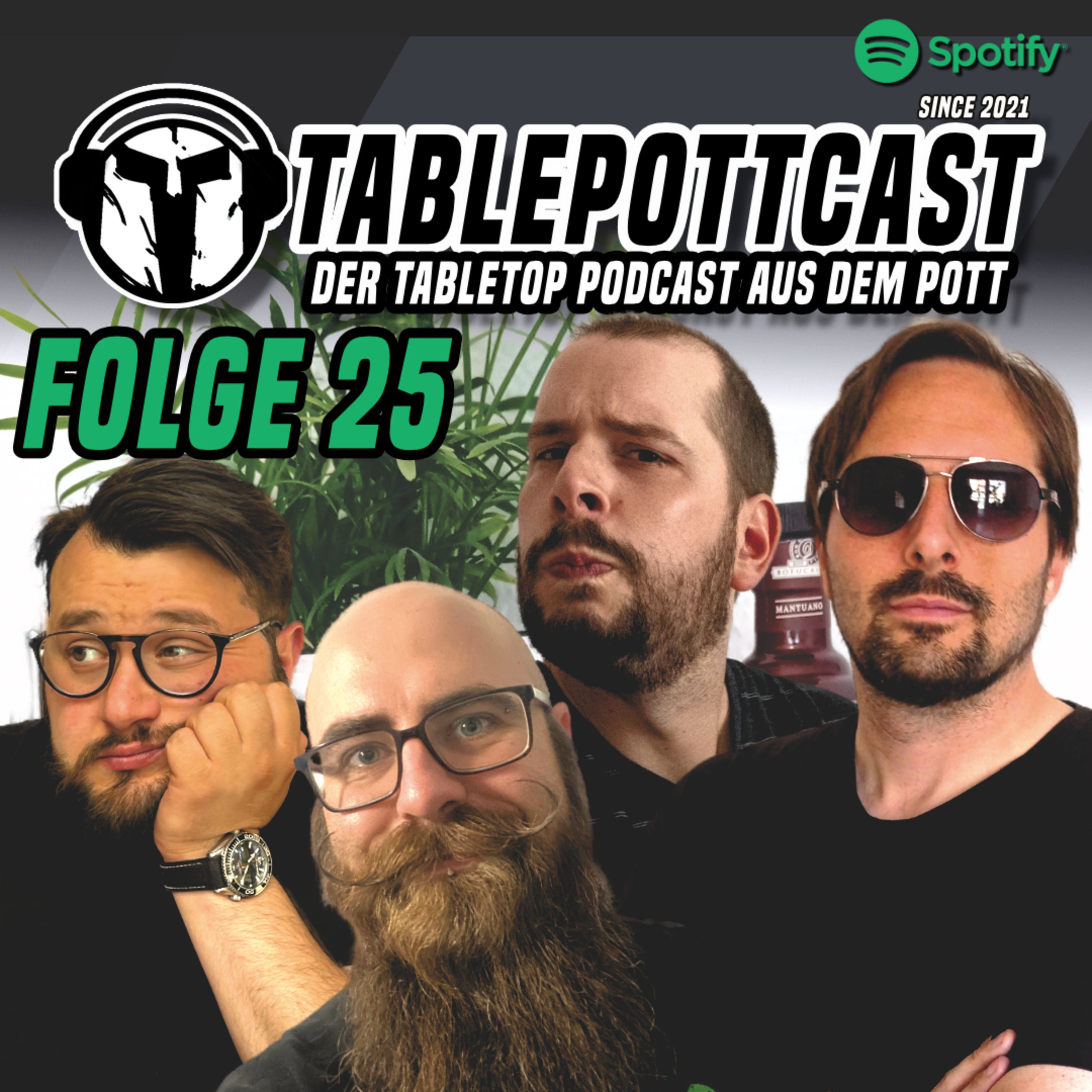 FOLGE 25 – THAT ESCALATED QUICKLY - TREFFEN DER ANONYMEN TABLETOP SCHMETTERLINGE!