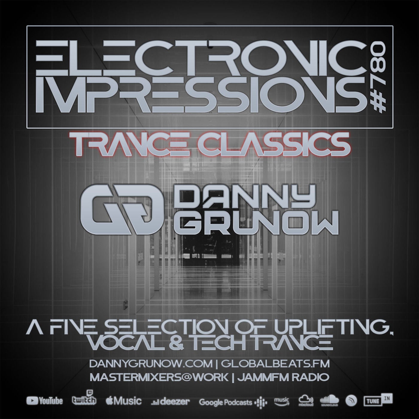 Electronic Impressions 780 with Danny Grunow - Trance Classics