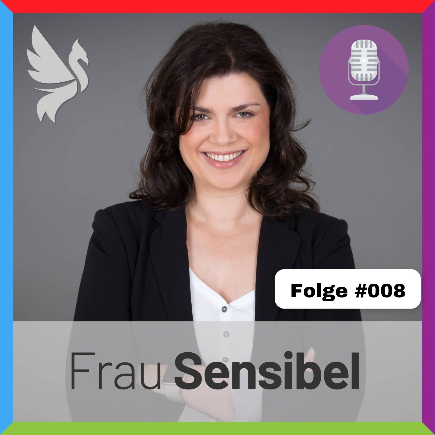 #008 - Der absolute Widerspruch: Hochsensibel und extrovertiert