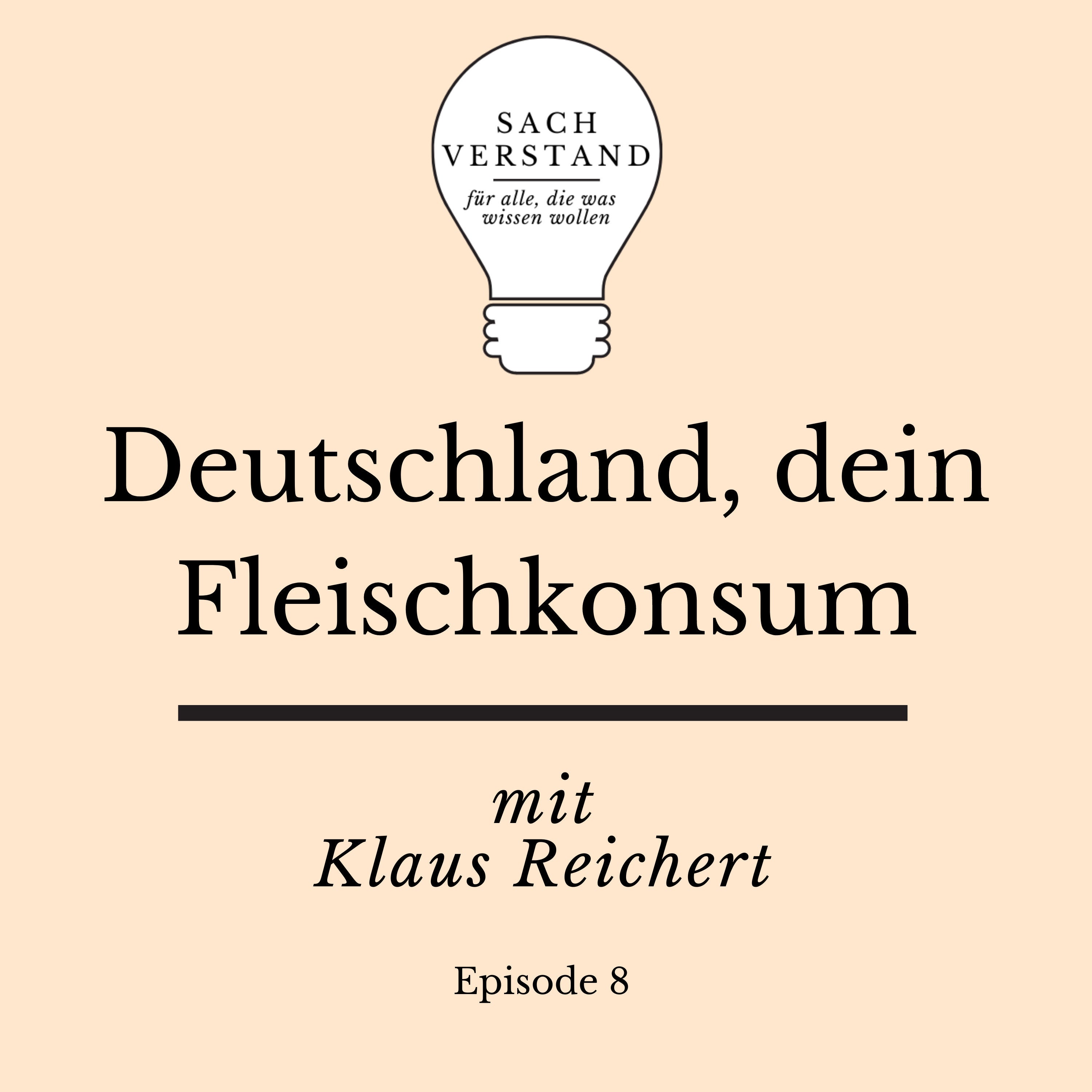 Deutschland, dein Fleischkonsum (Folge 8)